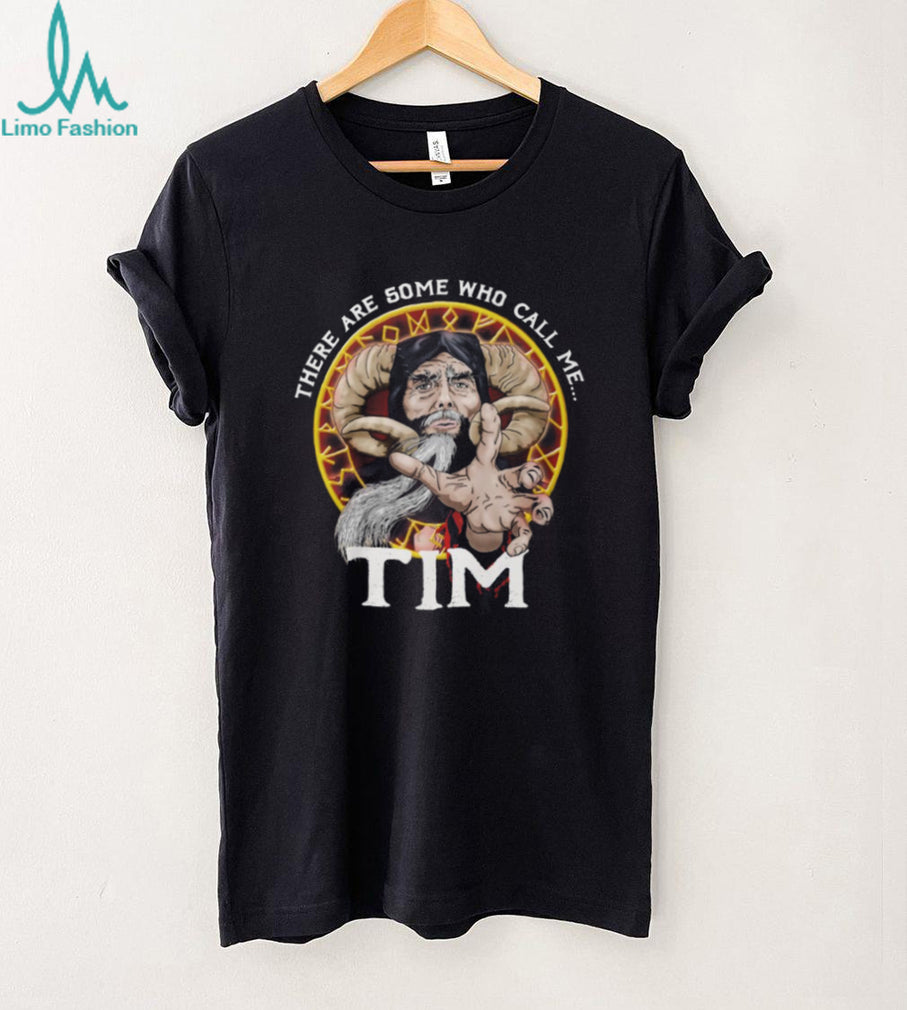 Tim the Enchanter Monty Python “Some Who Call Me Tim” T Shirt