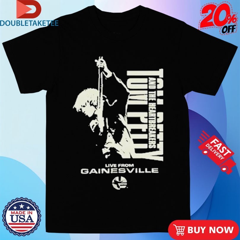 Tom Petty And The Heartbreakers Day X Florida Live From Gainesville T Shirts Shirts