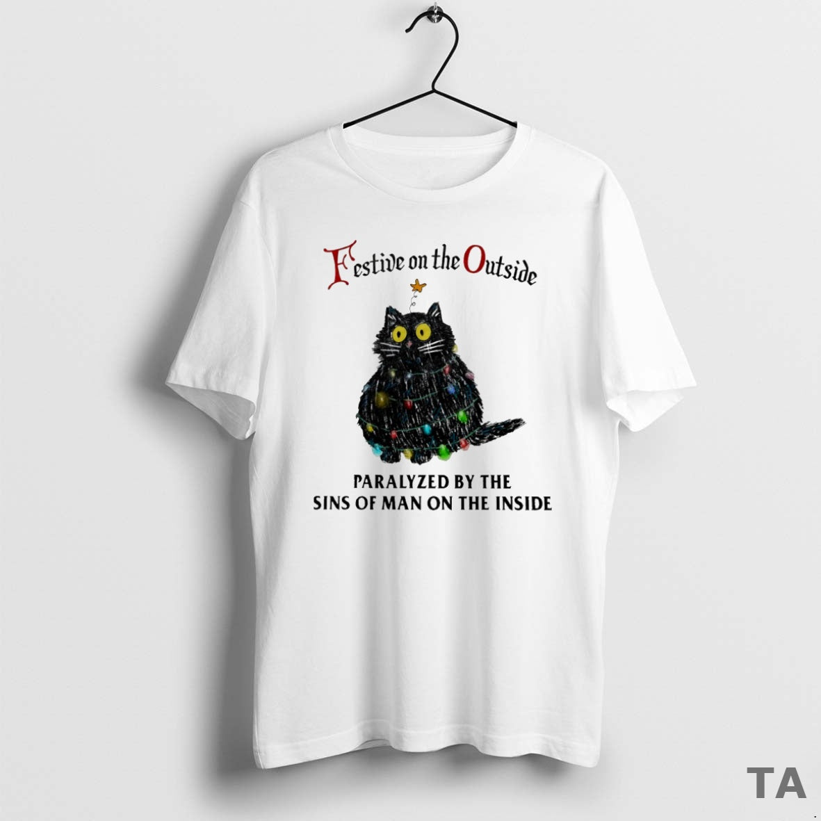 Top Cat Festive On The Outside Paralyzed By The Sins Of Man On The Inside T-Shirts, Hoodie, Sweatshirt | InkNestWear.com
