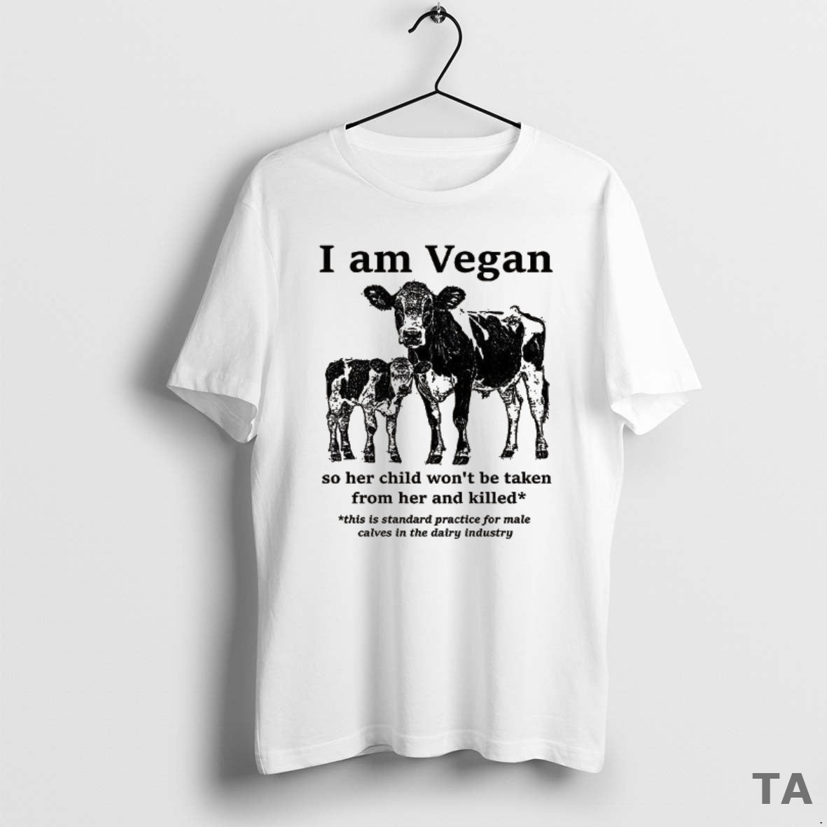 Top Cow I Am Vegan So Her Child Wont Be Taken Her Killed T-Shirts, Hoodie, Sweatshirt