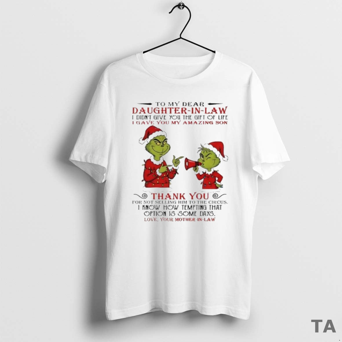 Top Grinch Christmas To My Dear Daughterinlaw Idiontgive You The Giftoflife Igave You My Amazing T-Shirts, Hoodie, Sweatshirt