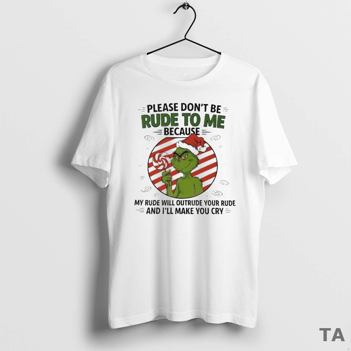 Top Grinch Please Dont Be Rude To Me Because My Rude Will Outrude Your Rude T-Shirts, Hoodie, Sweatshirt | InkNestWear.com