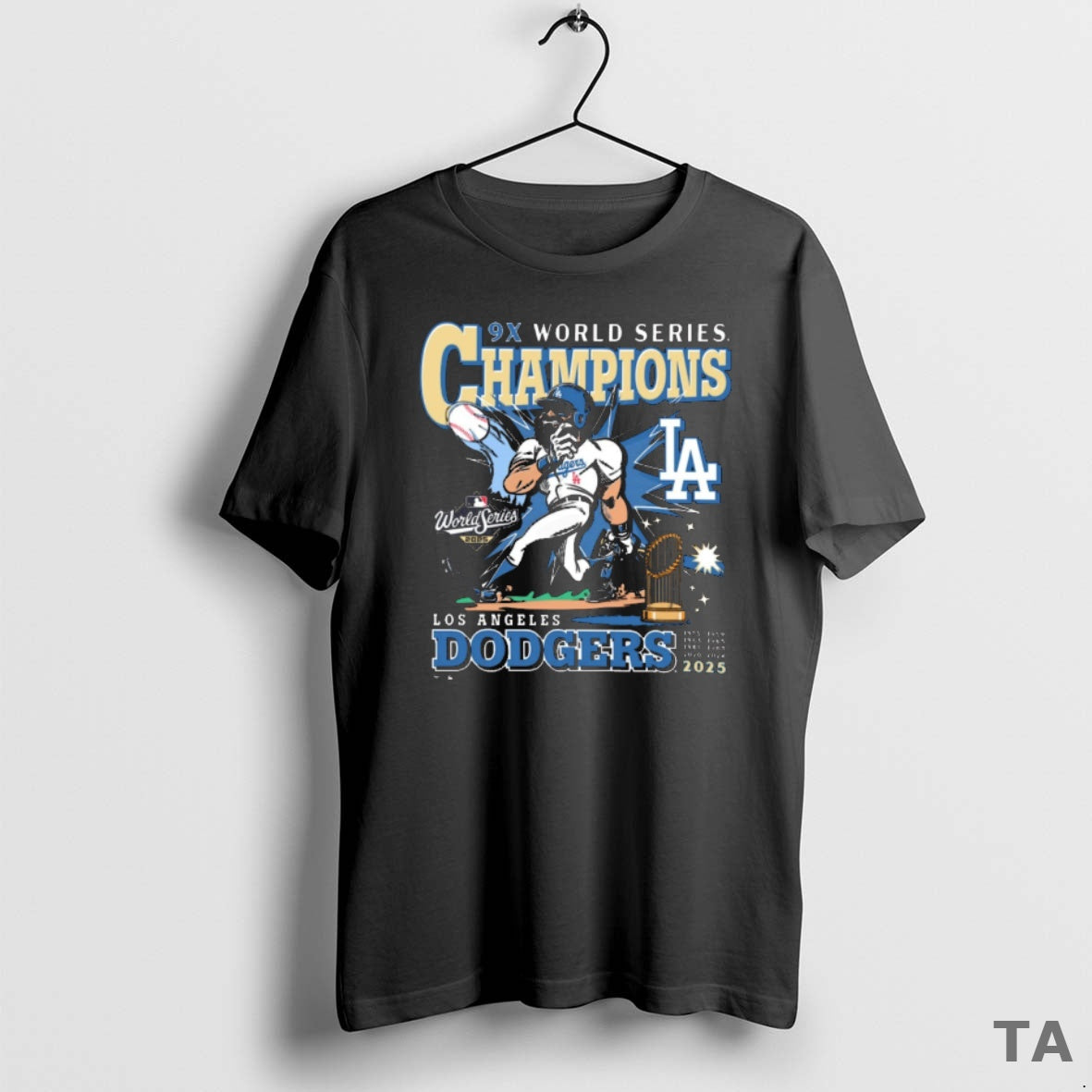 Top Los Angeles Dodgers Win Toronto Blue Jays 2025 9x Mlb World Series Champions 47 T-Shirts, Hoodie, Sweatshirt
