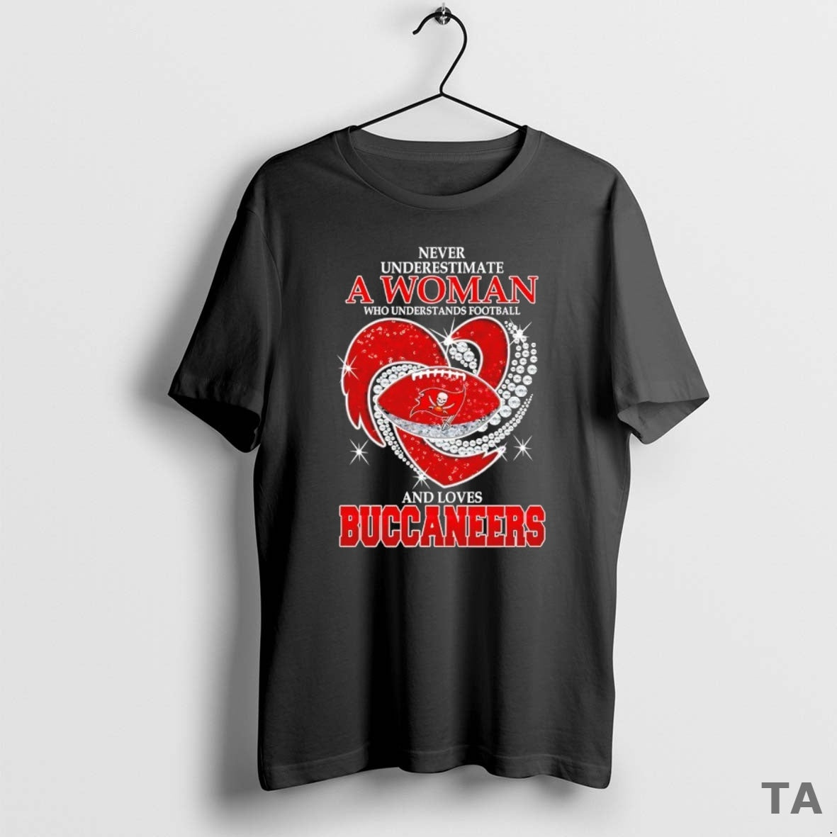Top Never Underestimate A Woman Who Understands Football And Loves Tampa Bay Buccaneers Football Heart T-Shirts, Hoodie,...