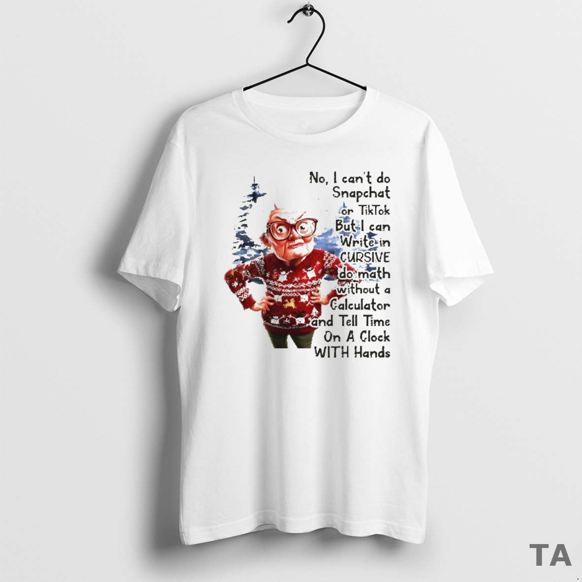 Top No I Cant Do Snapchat Or Tiktok But I Can Write In Cursive Christmas T-Shirts, Hoodie, Sweatshirt | InkNestWear.com