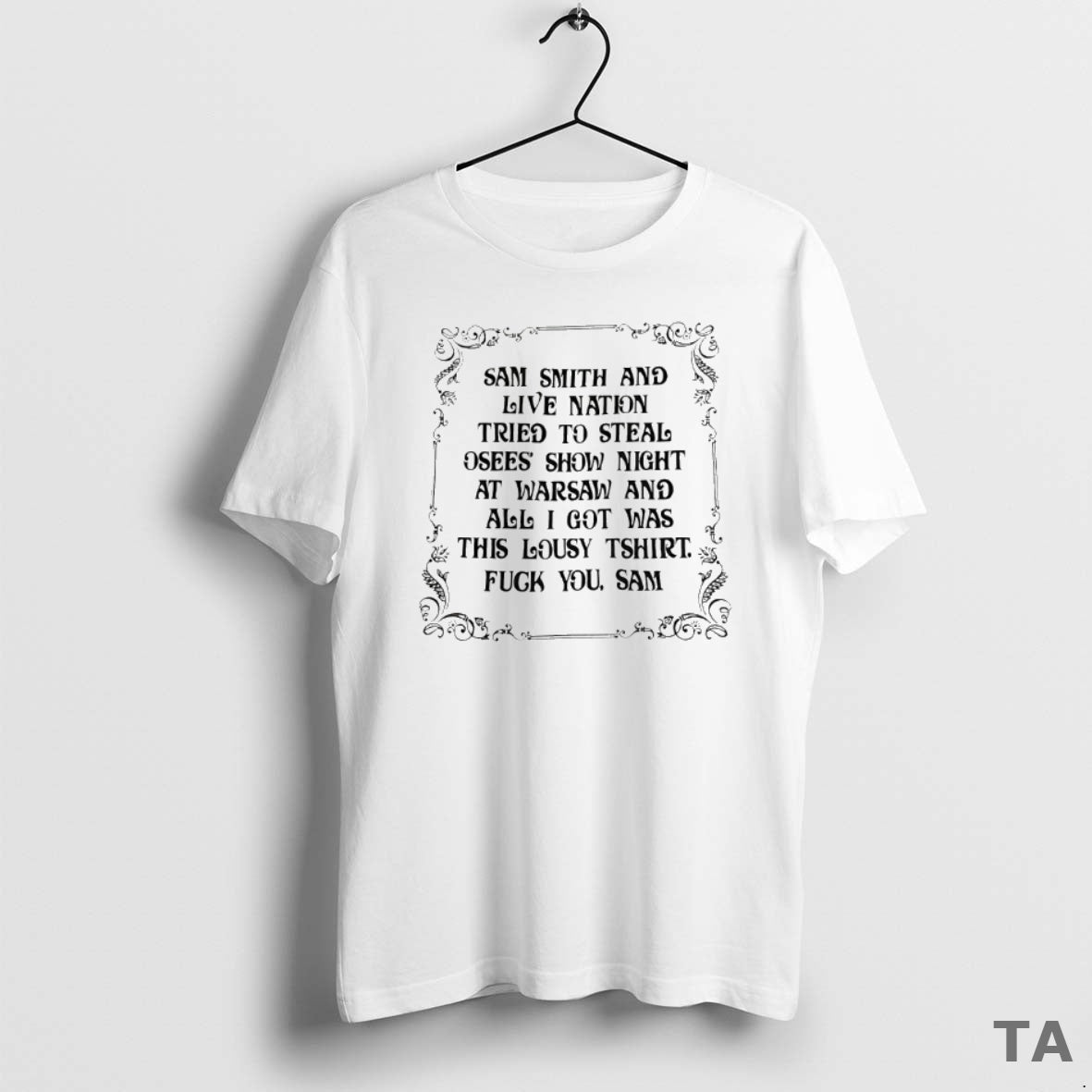 Top Sam Smith And Live Nation Tried To Steal Osees Show Night At Warsaw T-Shirts, Hoodie, Sweatshirt | InkNestWear.com