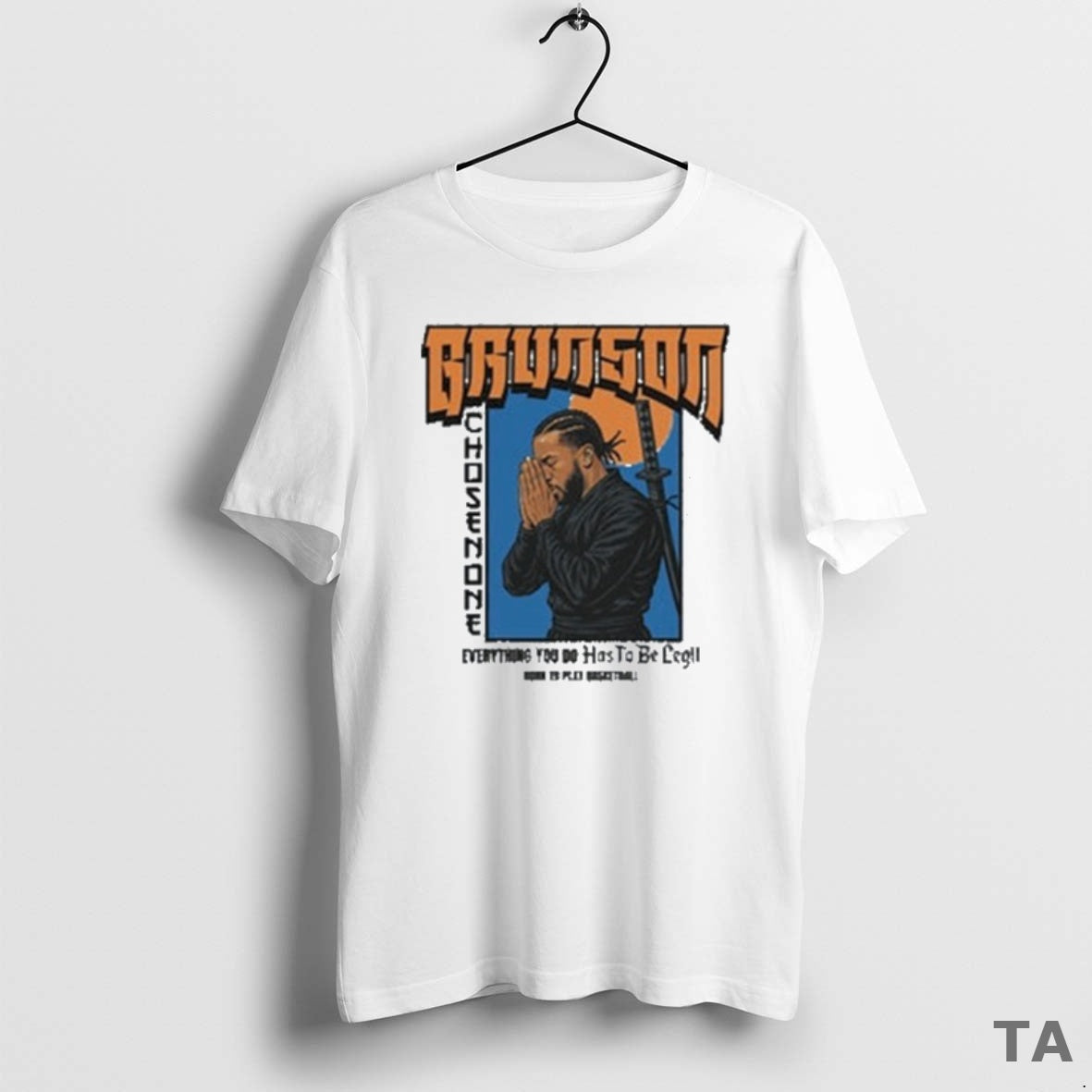 Top Samurai Jalen Brunson Chosen One Everything You Do Has To Be Legit Born To T-Shirts, Hoodie, Sweatshirt | InkNestWear.com