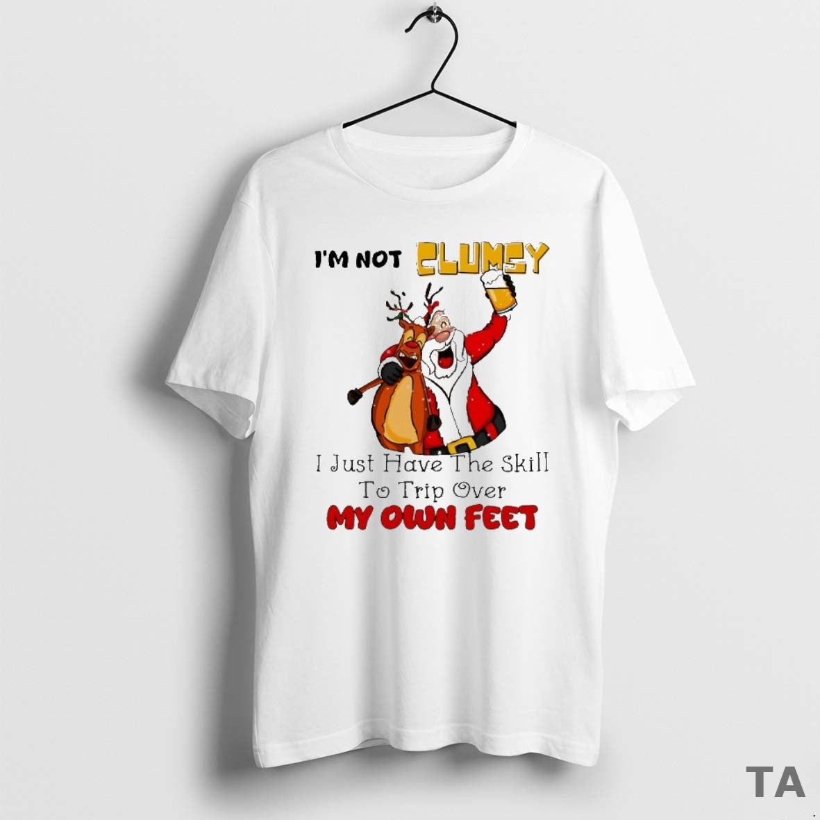 Top Santa And Reindeer Im Not Clumsy I Just Have The Skill To Trip Over T-Shirts, Hoodie, Sweatshirt | InkNestWear.com