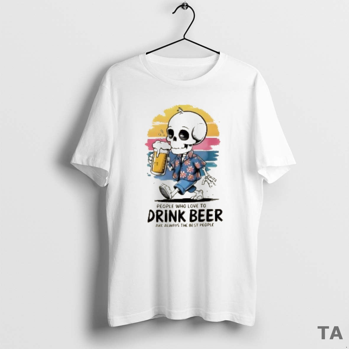 Top Skeleton People Who Love To Drink Beer Are Always The Best People T-Shirts, Hoodie, Sweatshirt | InkNestWear.com