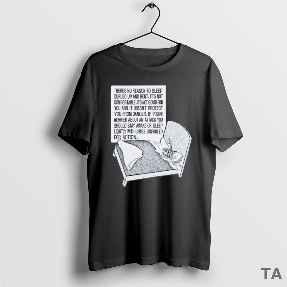 Top Theres No Reason To Sleep Curled Up And Bent Its Not Comfortable Its Not T-Shirts, Hoodie, Sweatshirt | InkNestWear.com