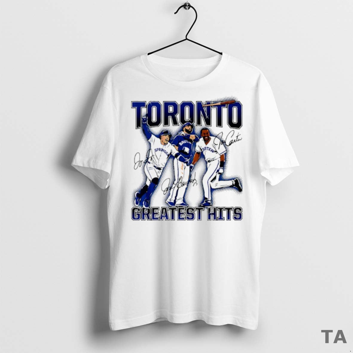Top Torontos Greatest Hits Joe Carter Jose Bautista And George Springer Players Blue Jays Baseball T-Shirts, Hoodie,...