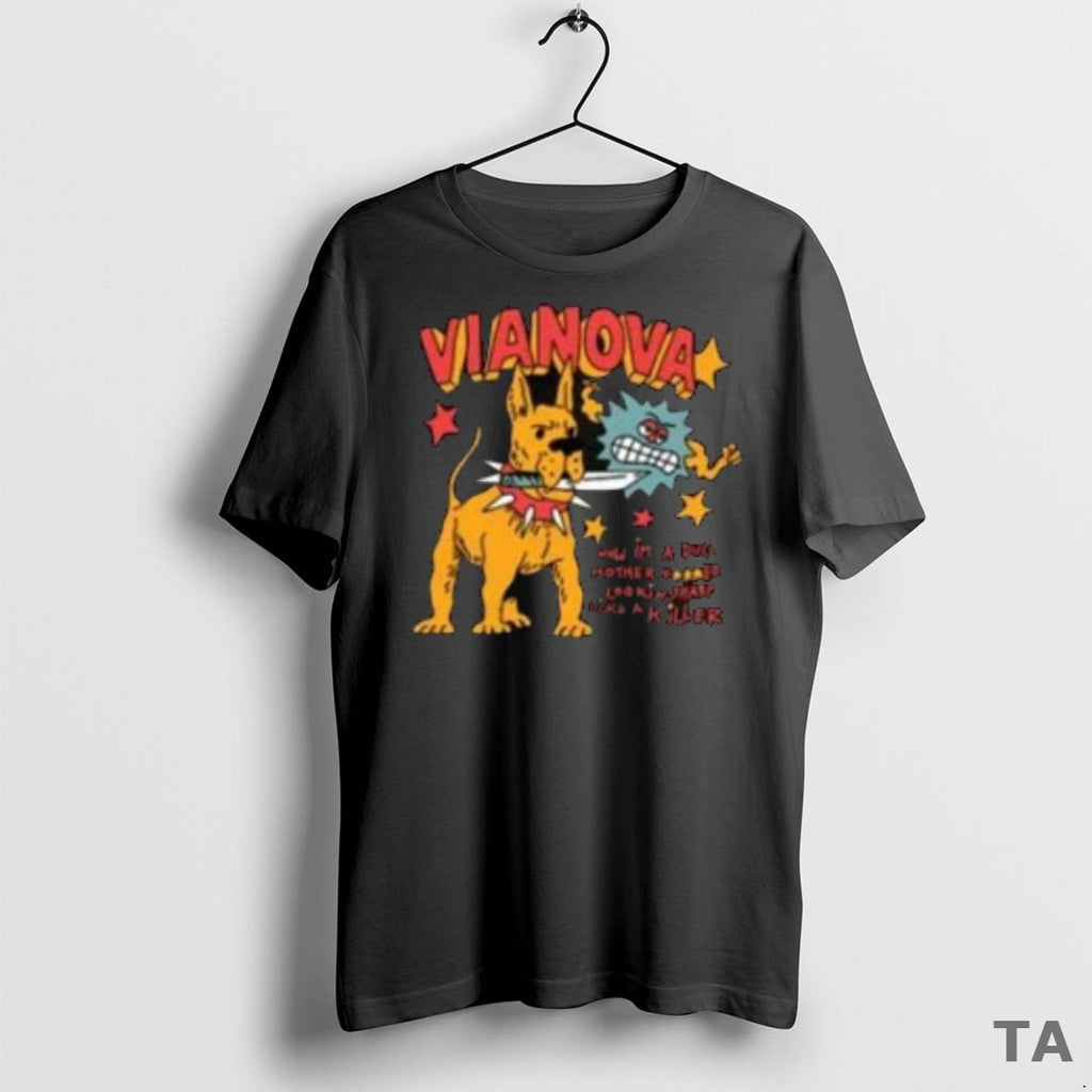 Top Vianova Now Im A Dull Mother Fucker Lookin Sharp Like A Killer Store Star