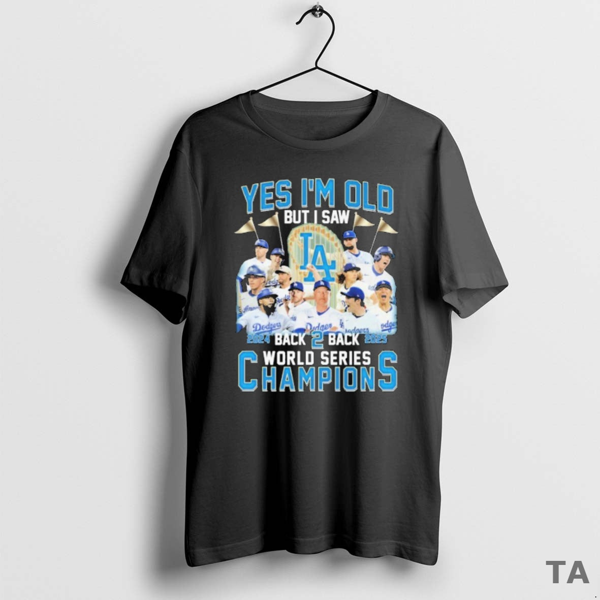 Top Yes Im Old But I Saw Los Angeles Dodgers Back 2 Back Series World T-Shirts, Hoodie, Sweatshirt | InkNestWear.com