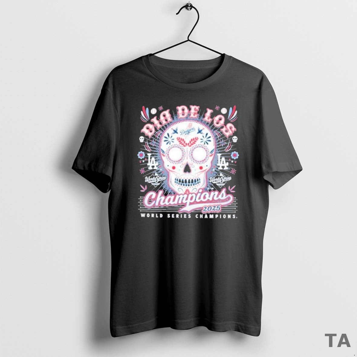 Top Los Angeles Dodgers 2025 World Series Champions Dia De Los Sugar Skull T-Shirts, Hoodie, Sweatshirt | InkNestWear.com