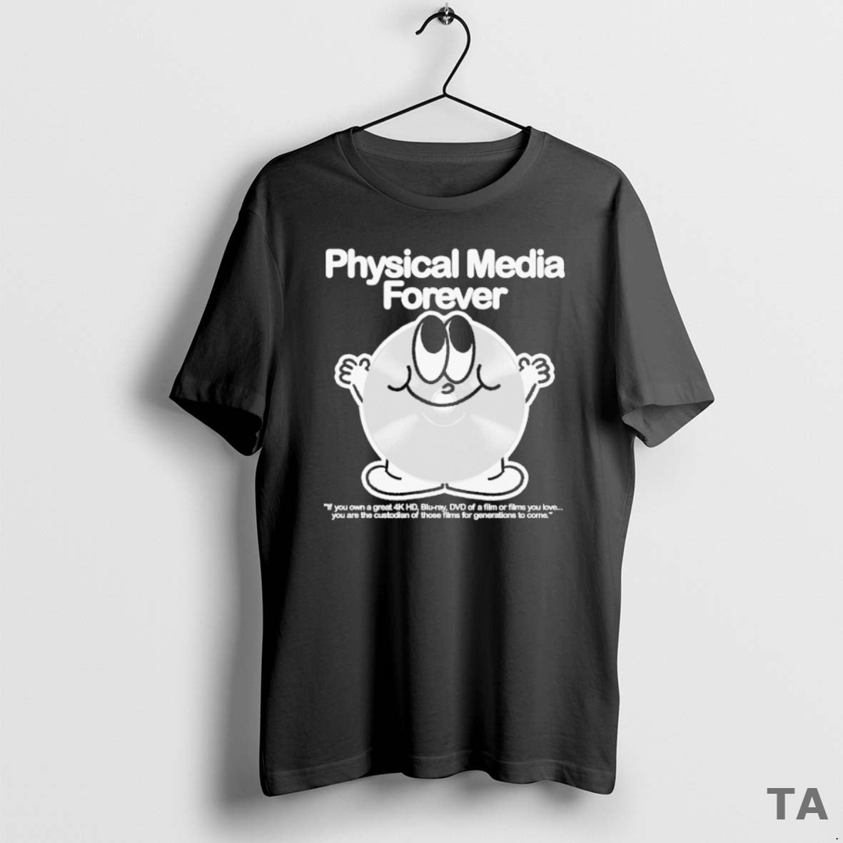 Top Physical Media Forever If You Own A Great 4k Hd Blu Ray Dvd Of T-Shirts, Hoodie, Sweatshirt | InkNestWear.com
