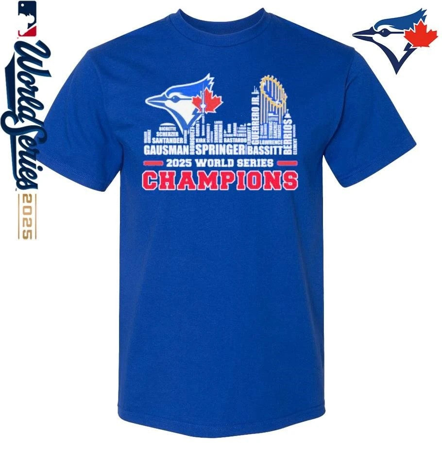 Toronto Blue Jays Player Names 2025 World Series Champions City Skyline T-Shirt