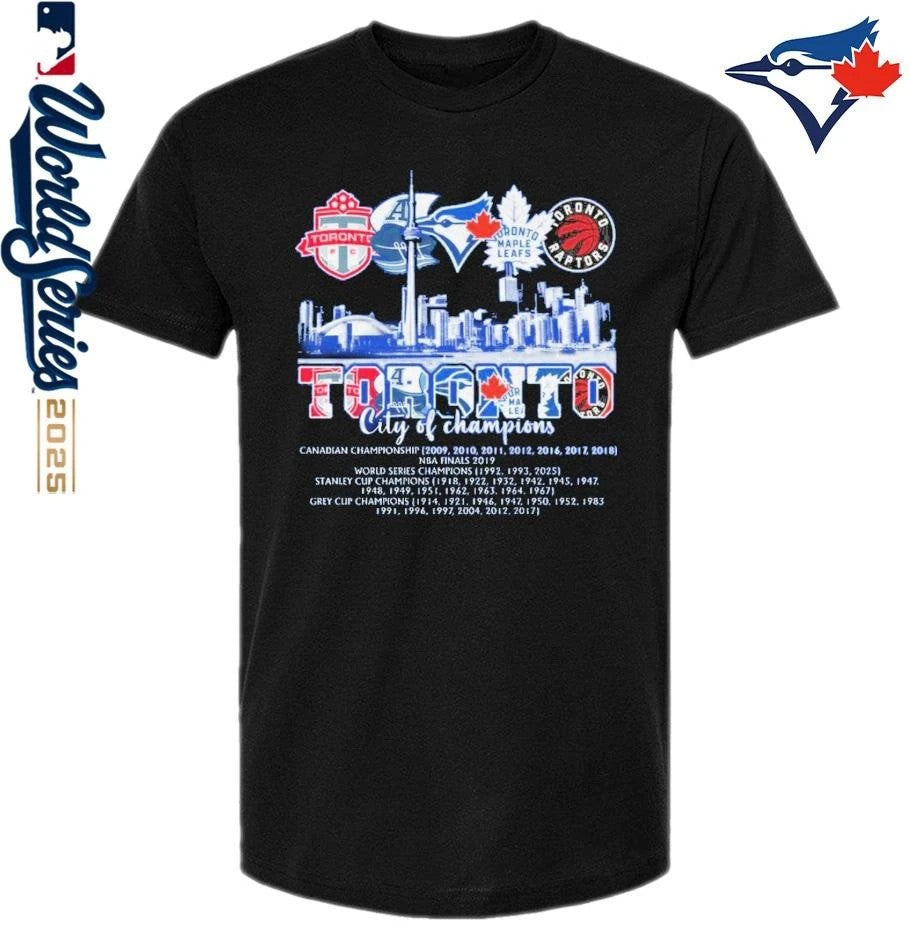 Toronto Blue Jays Toronto City Of Champions 2025 T-Shirt