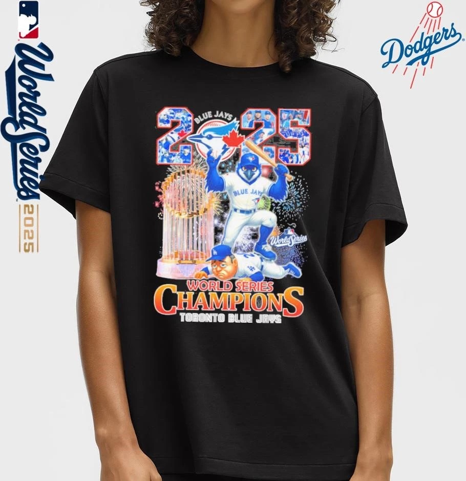 Toronto Blue Jays Victory Dodgers 2025 World Series Champions T-Shirt