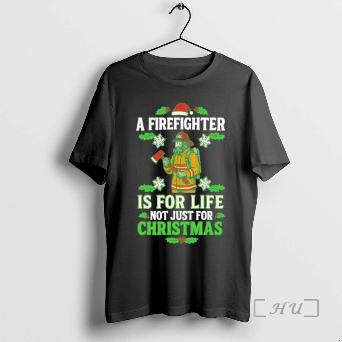 Trending A Firefighter Is For Life Not Just For Christmas T-Shirts, Hoodie, Sweatshirt | InkNestWear.com