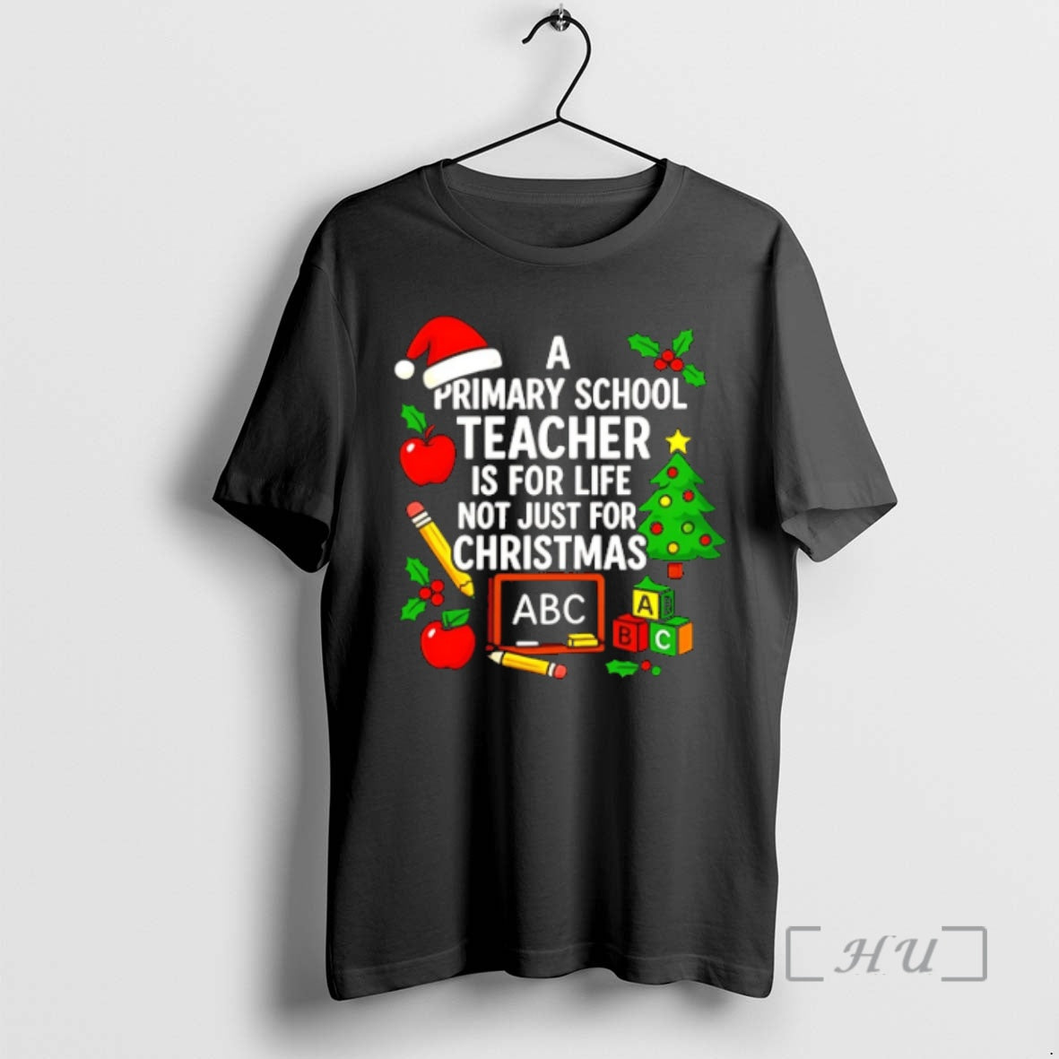 Trending A Primary School Teacher Is For Life Not Just For Christmas Premium T Shirts Hoodie, Sweatshirt | InkNestWear.com