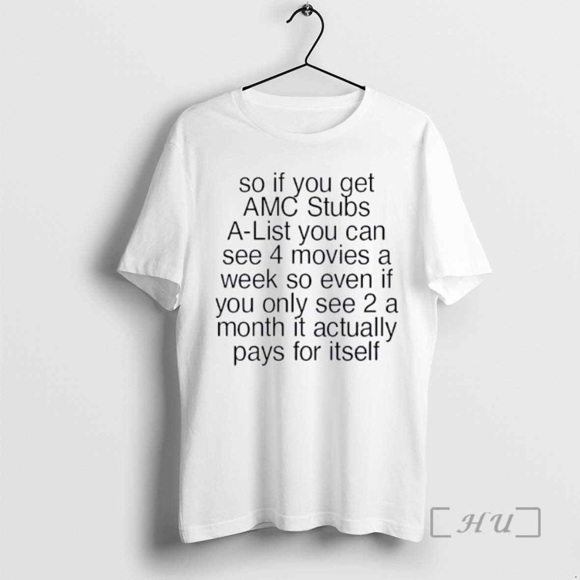 Trending Amc Stubs A Lister So If You Get You Can See 4 Movies T-Shirts, Hoodie, Sweatshirt | InkNestWear.com