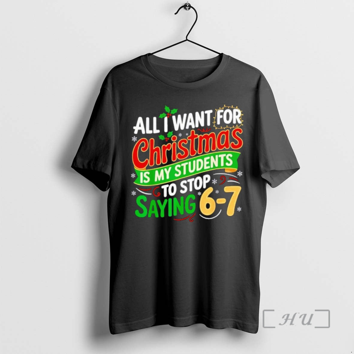 Trending All I Want Is My Students Stop Saying 67 T-Shirts, Hoodie, Sweatshirt