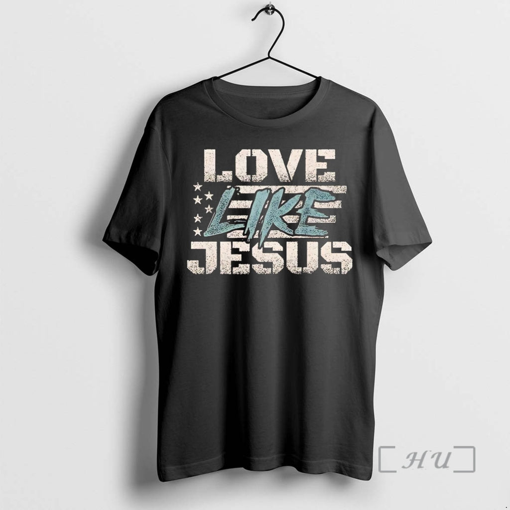 Trending American Flag Love Like Jesus T-Shirts, Hoodie, Sweatshirt | InkNestWear.com