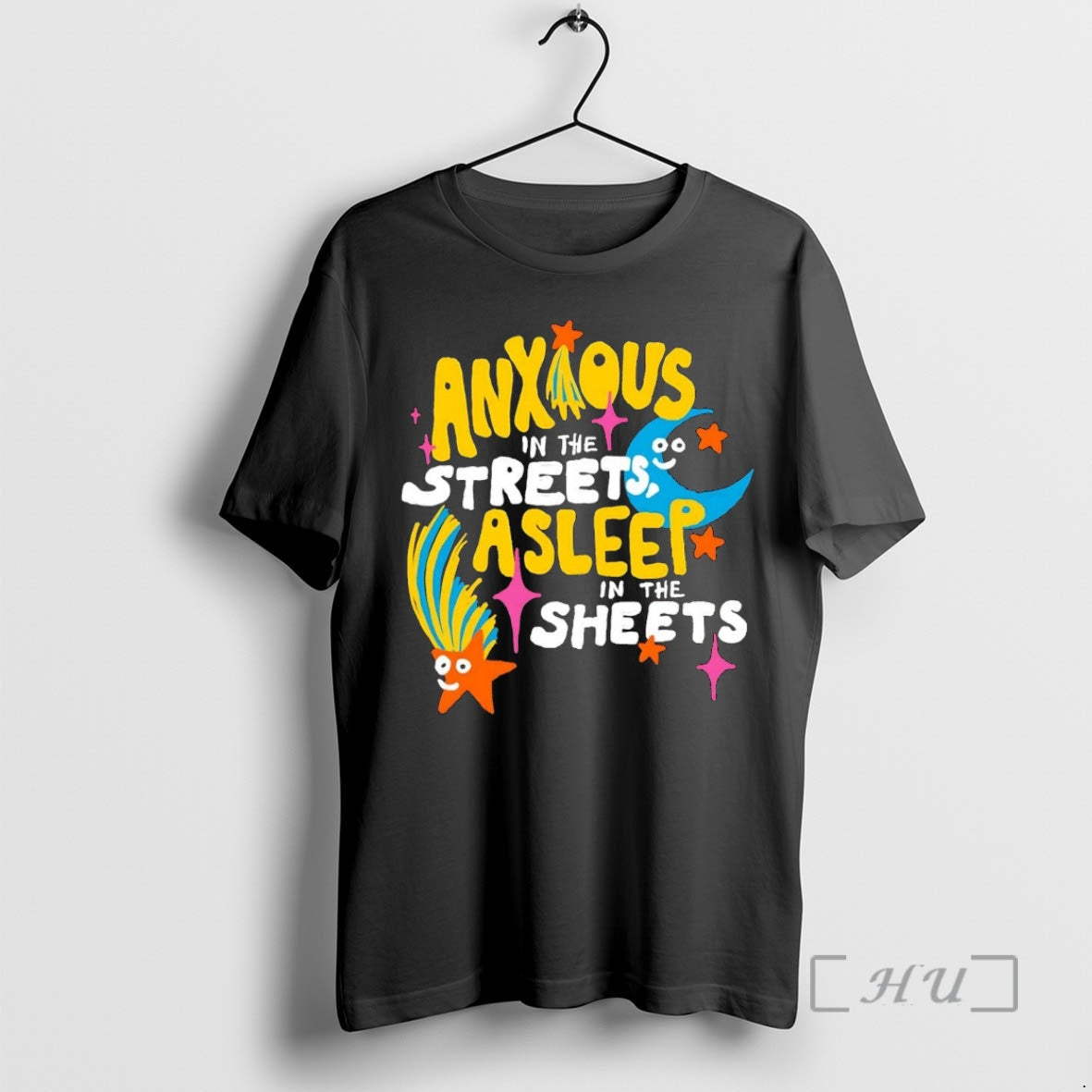 Trending Anxious In The Streets Asleep In The Sheets T-Shirts, Hoodie, Sweatshirt | InkNestWear.com