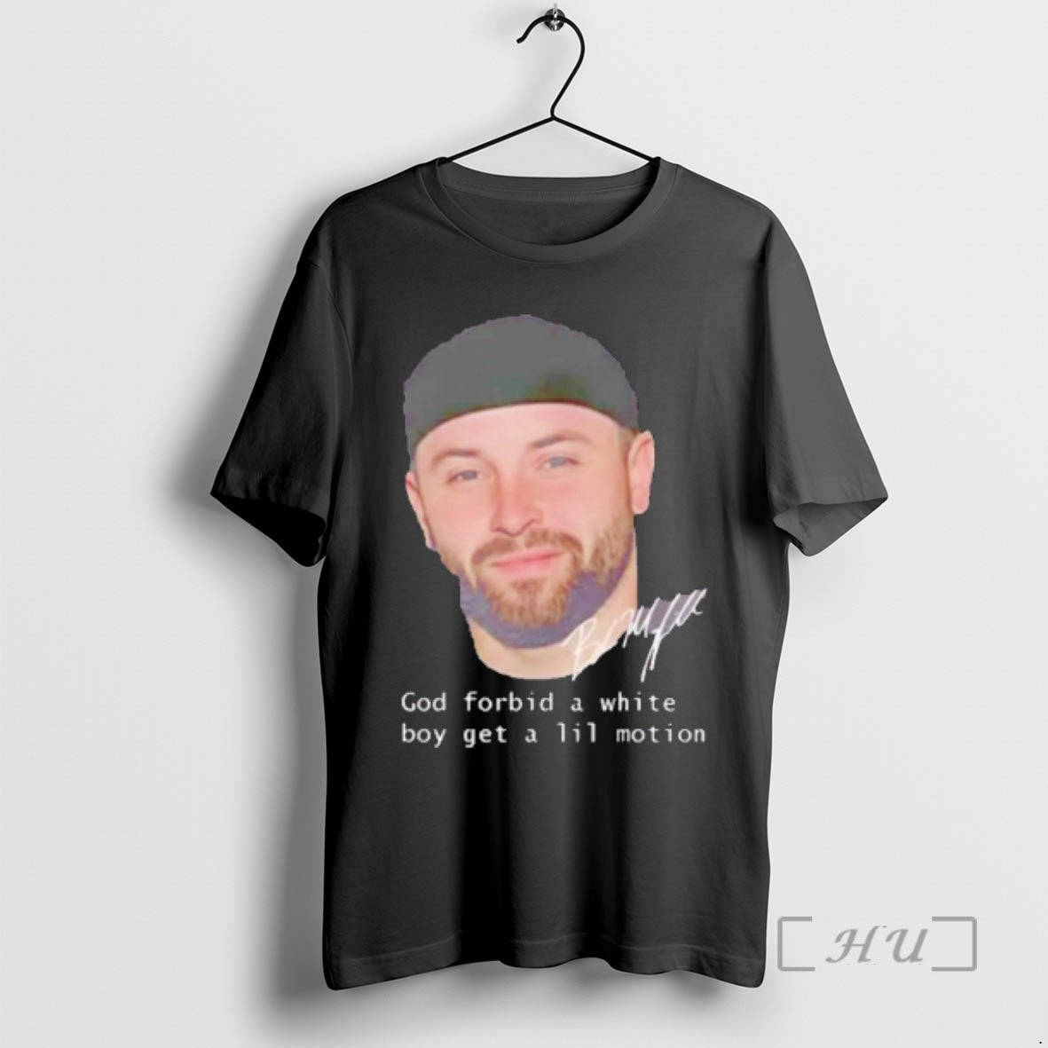 Trending Baker Mayfield Tampa Bay Football God Forbid A White Boy Get A Lil Motion T-Shirts, Hoodie, Sweatshirt