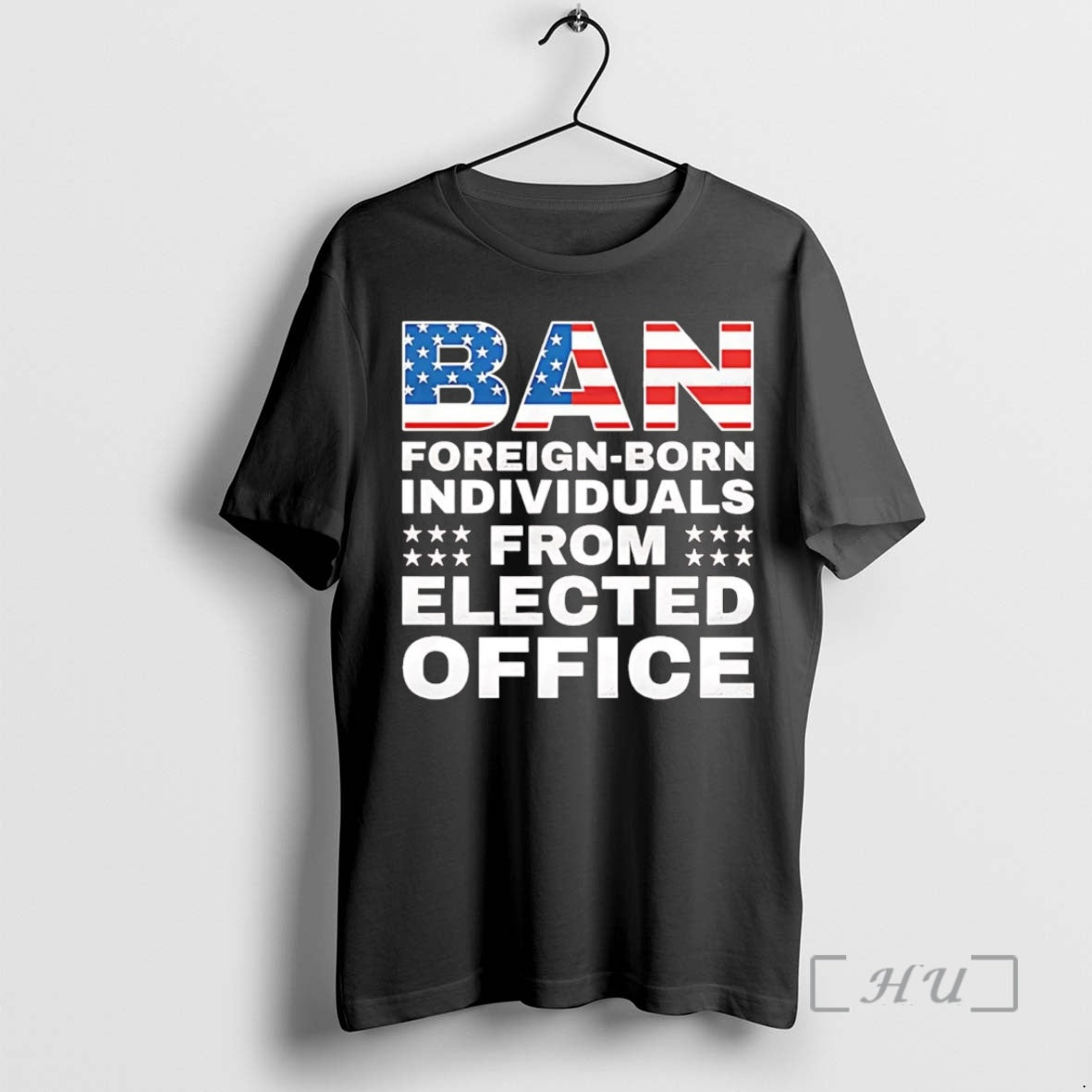 Trending Ban Foreign Born Individuals From Elected Office T-Shirts, Hoodie, Sweatshirt | InkNestWear.com