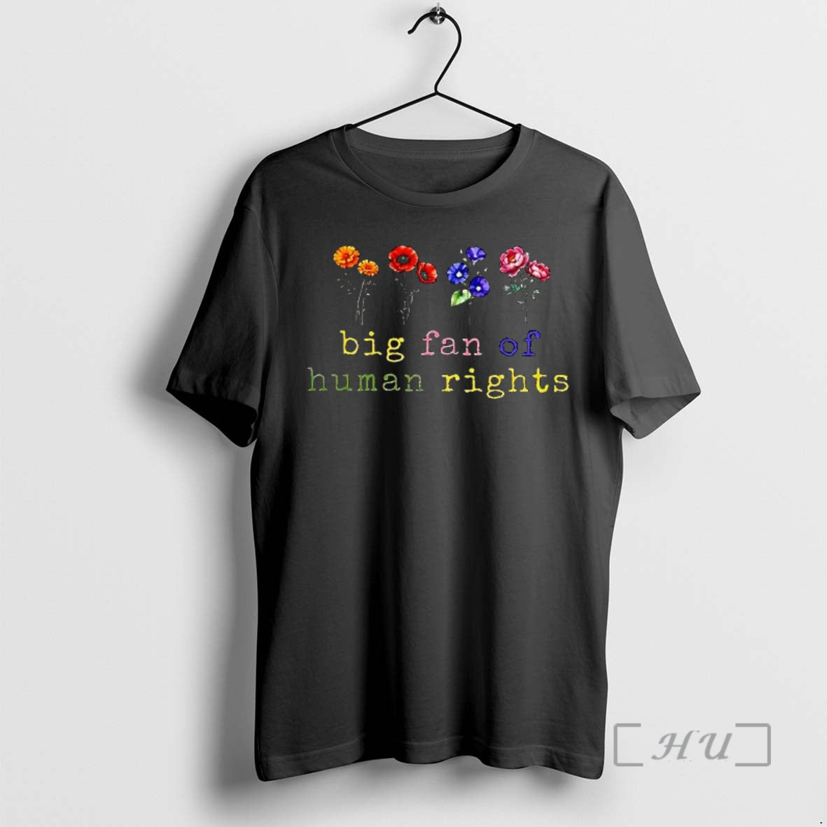 Trending Big Fan Of Human Rights Flowers T-Shirts, Hoodie, Sweatshirt | InkNestWear.com