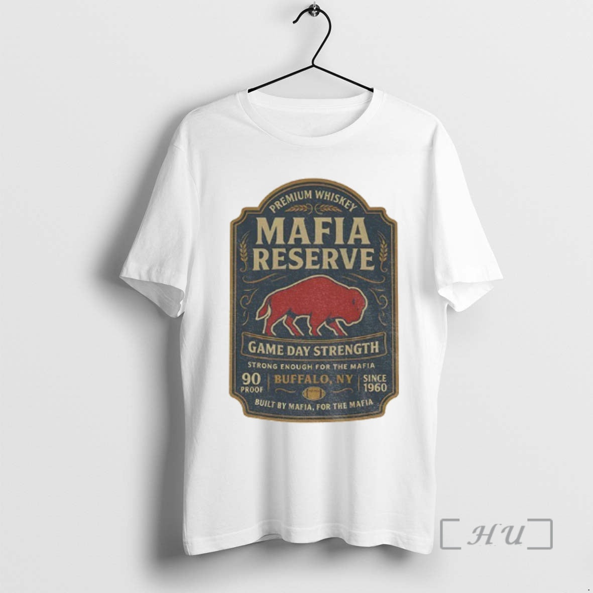 Trending Buffalo Mafia Reserve Buffalo Premium Whiskey Game Day Strength 90 Proof Since 1960 Premium T-Shirts, Hoodie,...