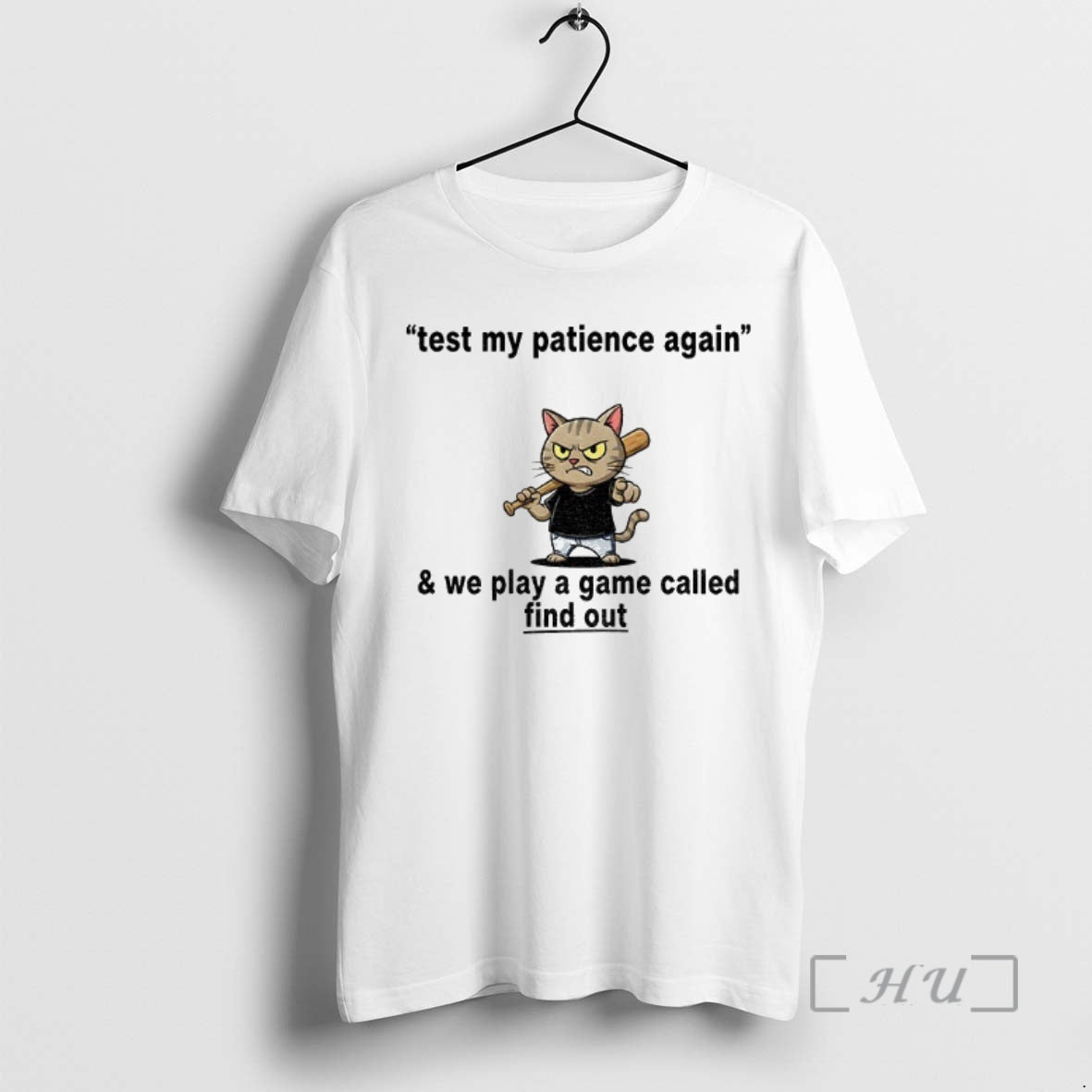 Trending Cat Baseball Test My Patience Again And We Play A Game Called Find Out T-Shirts, Hoodie, Sweatshirt