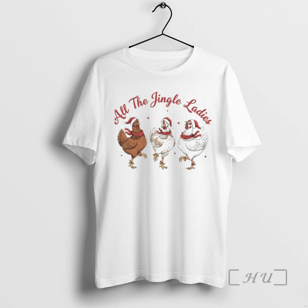 Trending Chickens All The Jingle T-Shirts, Hoodie, Sweatshirt | InkNestWear.com