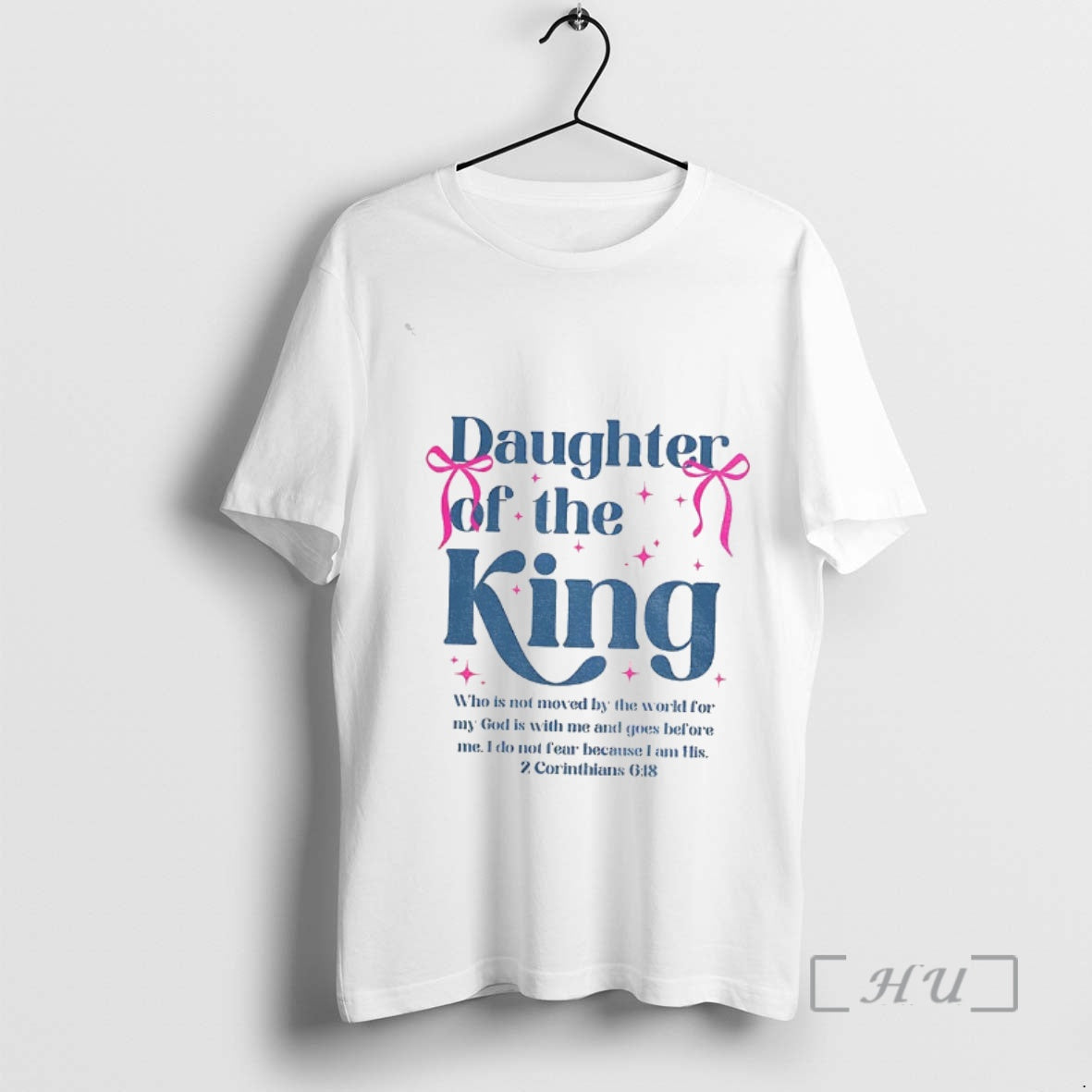 Trending Daughter Of The King Who Is Not Moved By The World For My God T-Shirts, Hoodie, Sweatshirt | InkNestWear.com