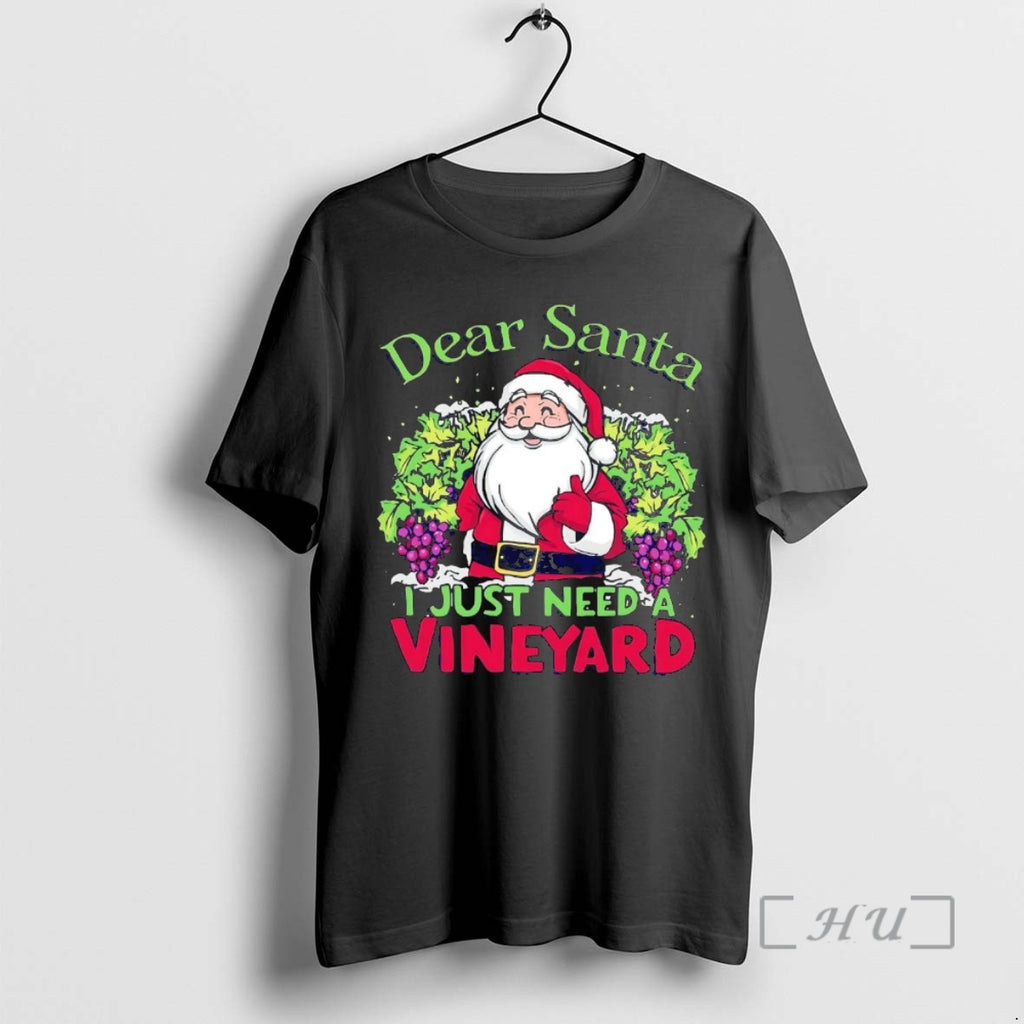 Trending Dear Santa I Just Need A Vineyard Christmas T-Shirts, Hoodie, Sweatshirt | InkNestWear.com