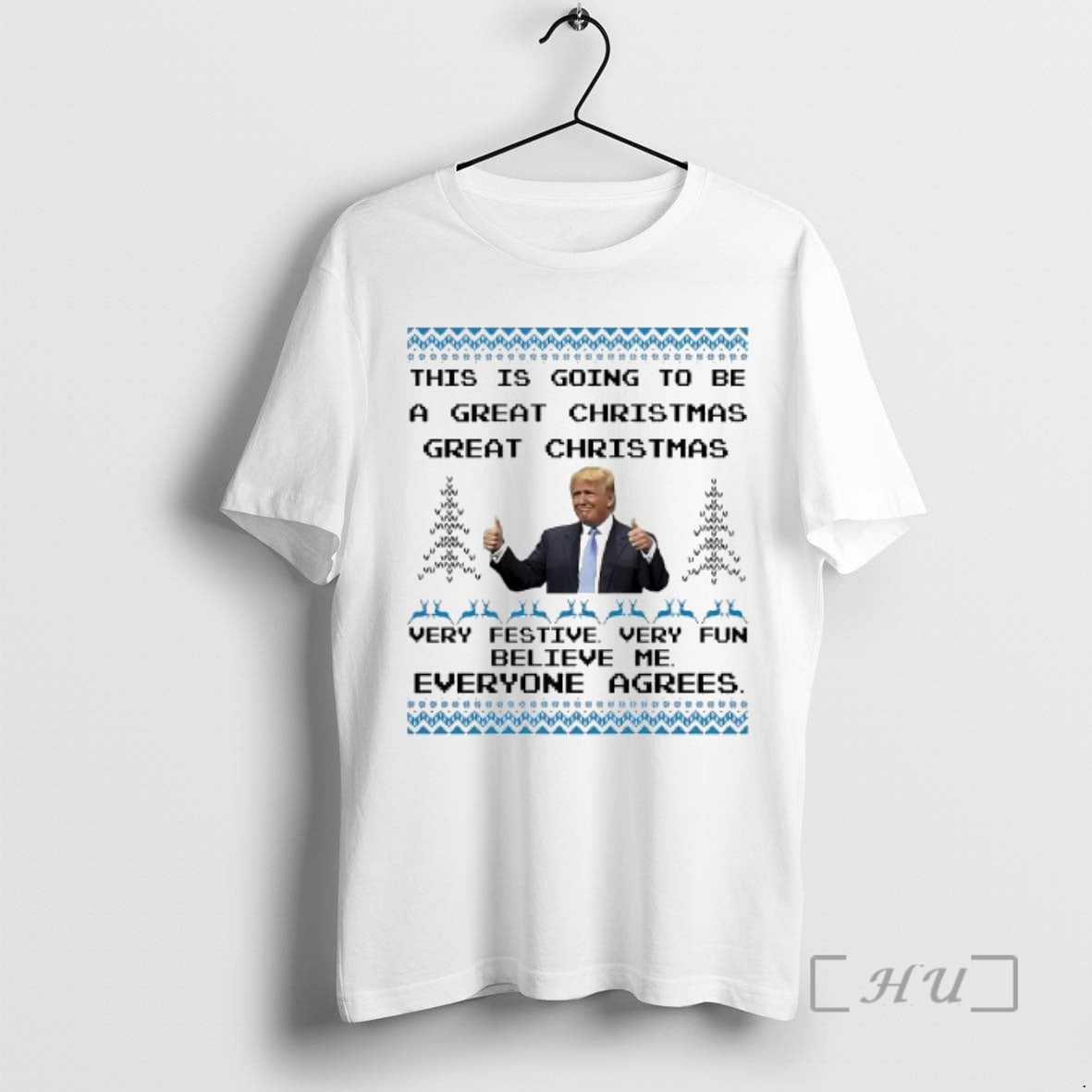 Trending Donald Trump Christmas This Is Going To Be A Great Christmas Very Festive Very T-Shirts, Hoodie, Sweatshirt