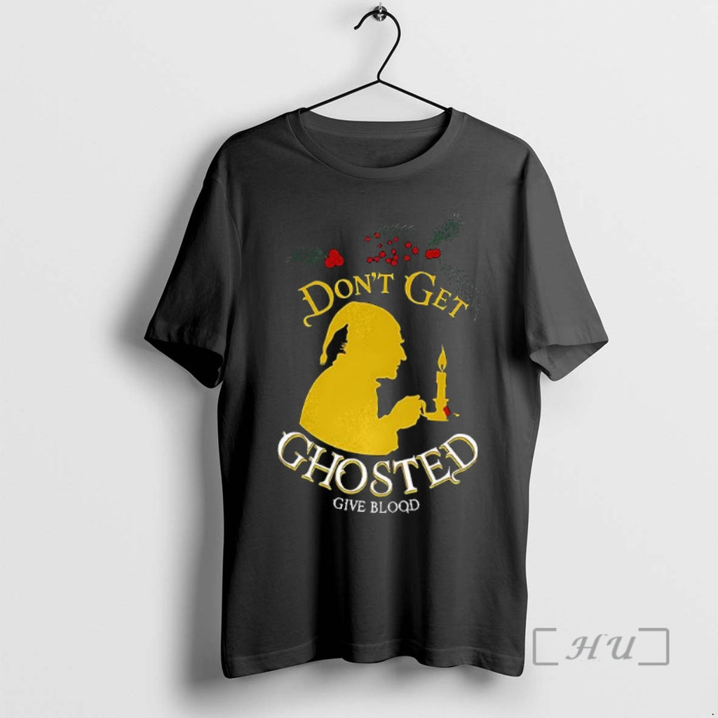 Trending Dont Get Ghosted Give Blood Christmas T-Shirts, Hoodie, Sweatshirt | InkNestWear.com