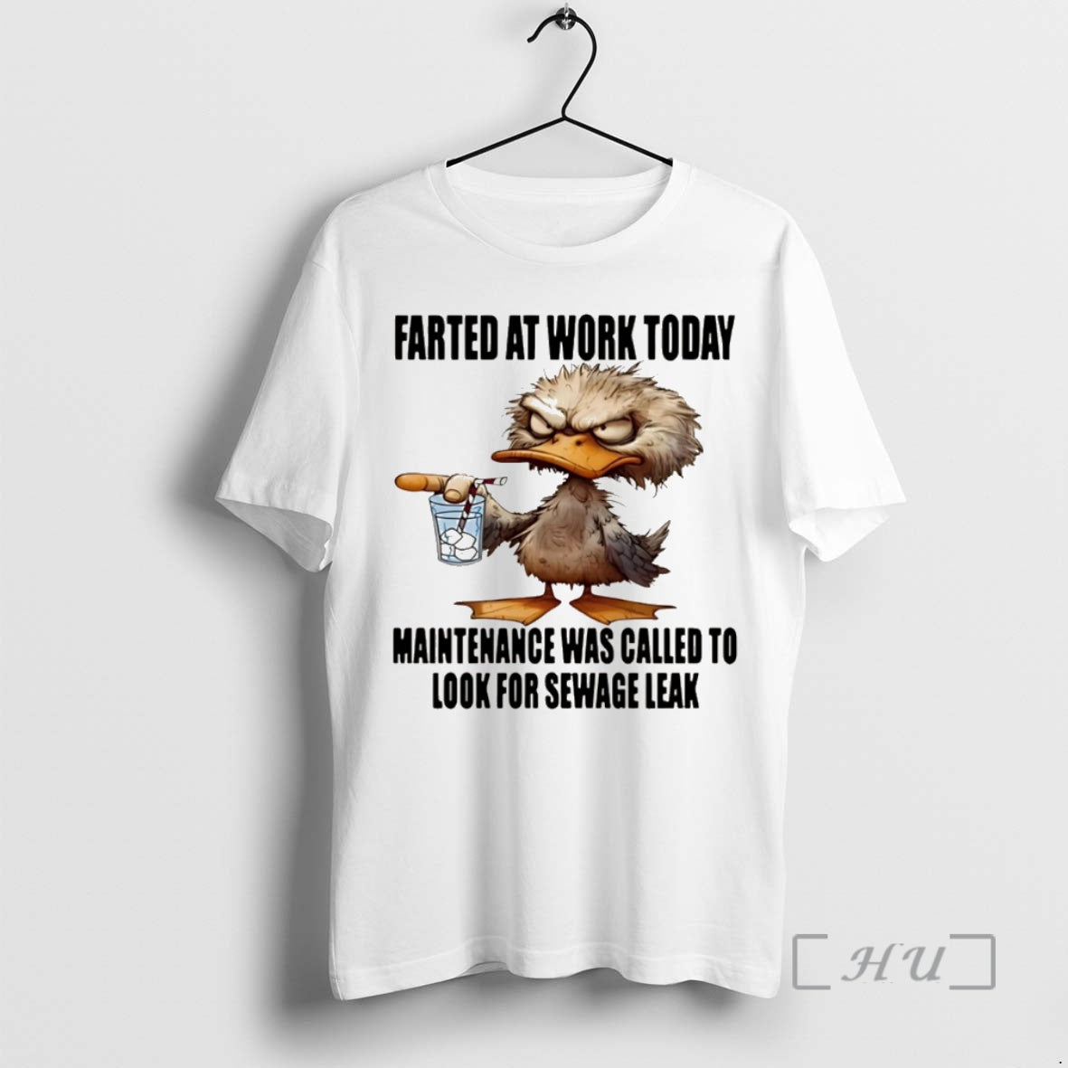 Trending Duck Farted At Work Today Maintenance Was Called To Look For Sewage Leak Christmas T-Shirts, Hoodie, Sweatshirt