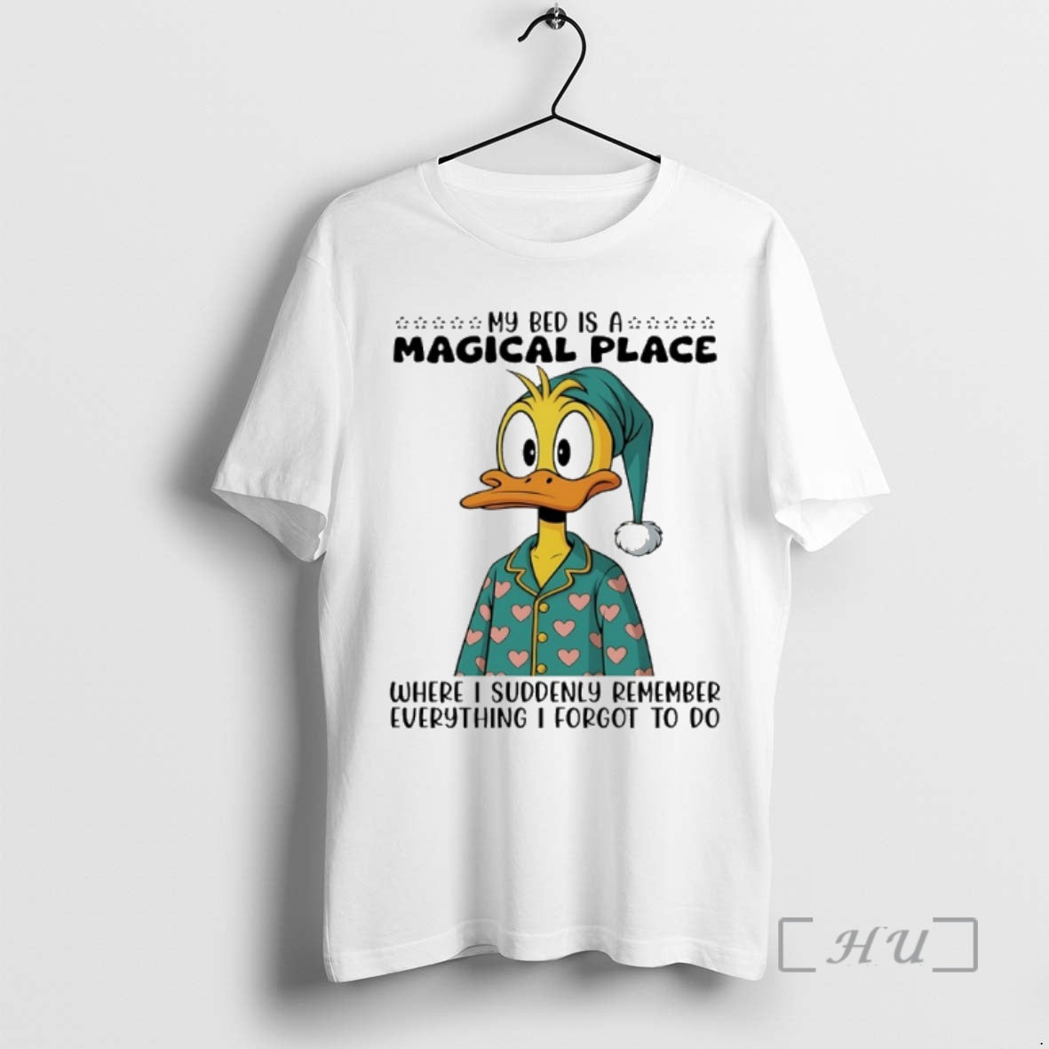 Trending Duck My Bed Is A Magical Place Where I Suddenly Remember Everything I Forgot T-Shirts, Hoodie, Sweatshirt