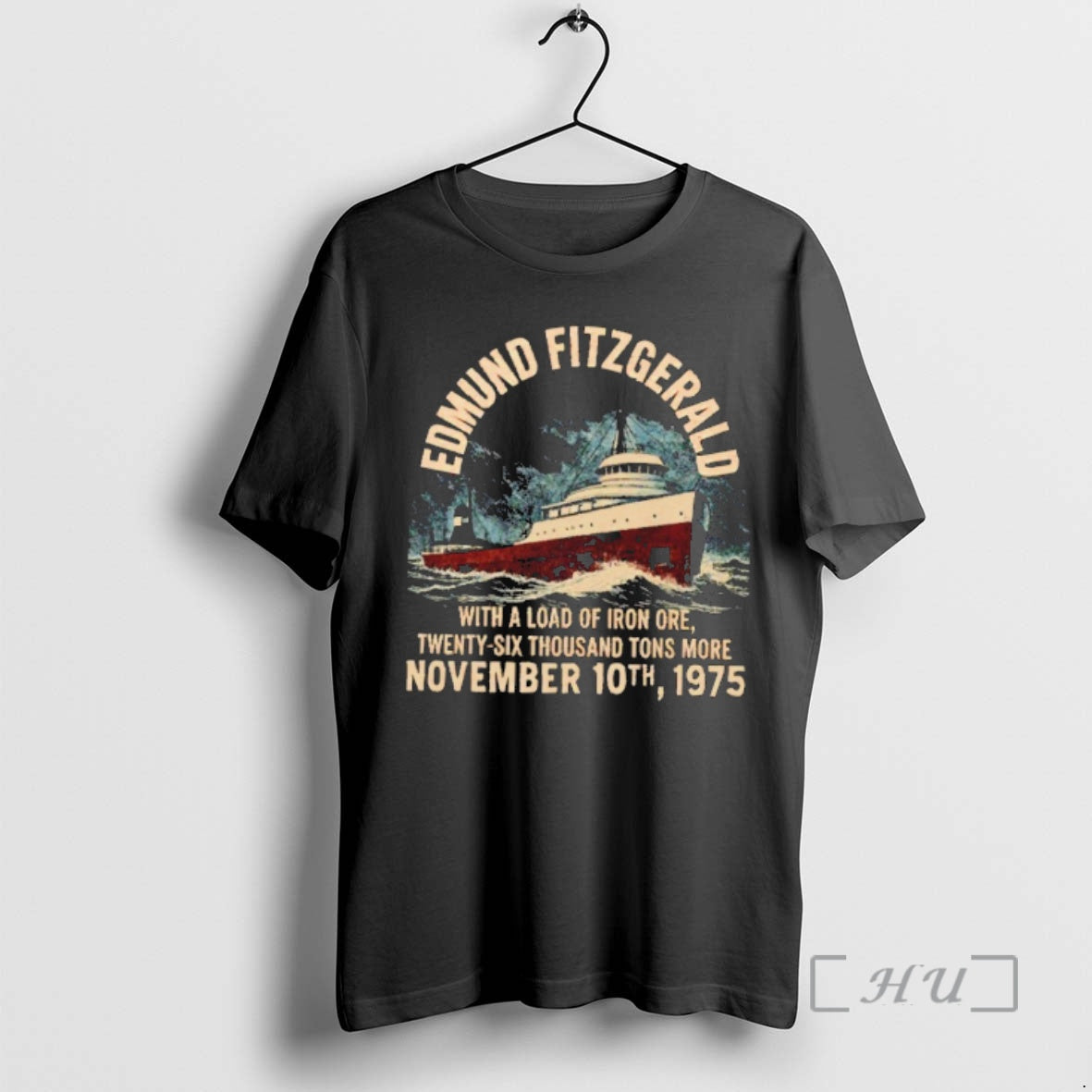 Trending Edmund Fitzgerald With A Load Of Iron Ore Twenty Six Thousand Tons More 1975 T-Shirts, Hoodie, Sweatshirt