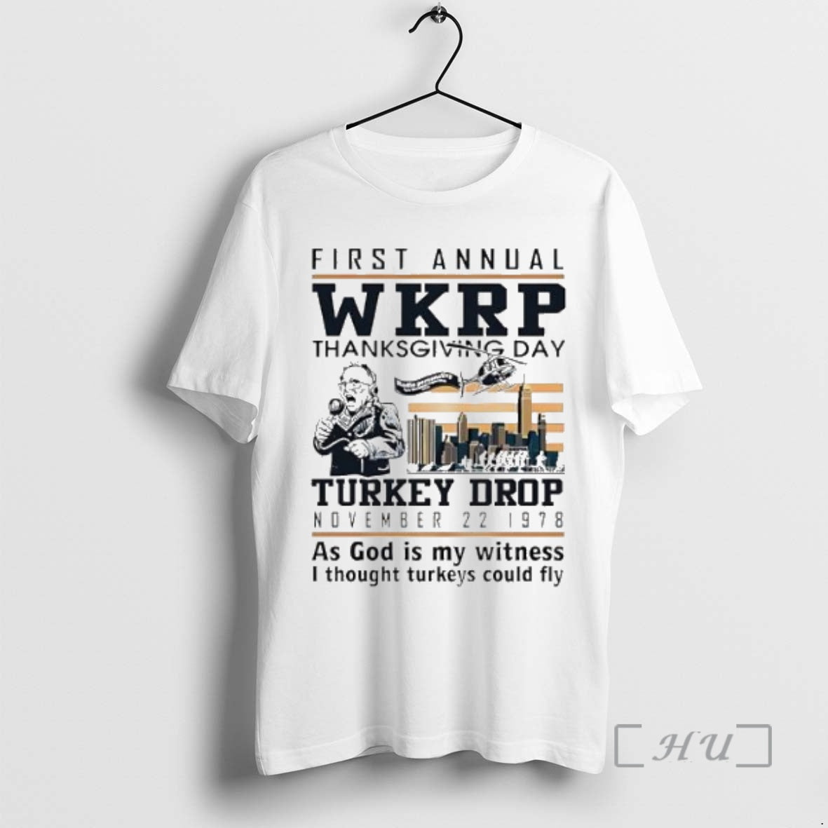 Trending First Annual Wkrp Thanksgiving Day Turkey Drop November 22 1978 As God Is My T-Shirts, Hoodie, Sweatshirt