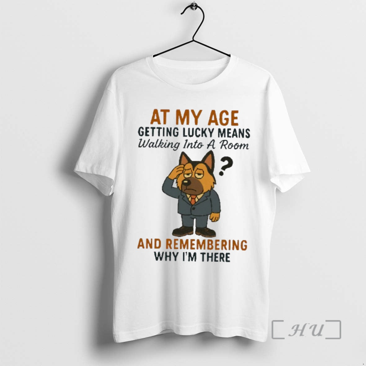 Trending German Shepherd At My Age Getting Lucky Means Walking Into A Room And Remembering