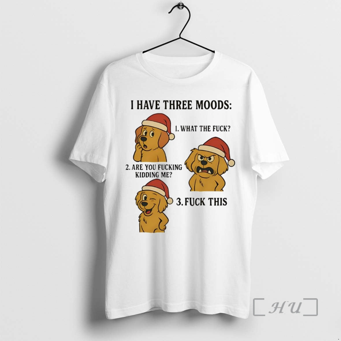 Trending Golden Retriever I Have Three Moods What The Fuck And Fuck This Premium T-Shirts, Hoodie, Sweatshirt