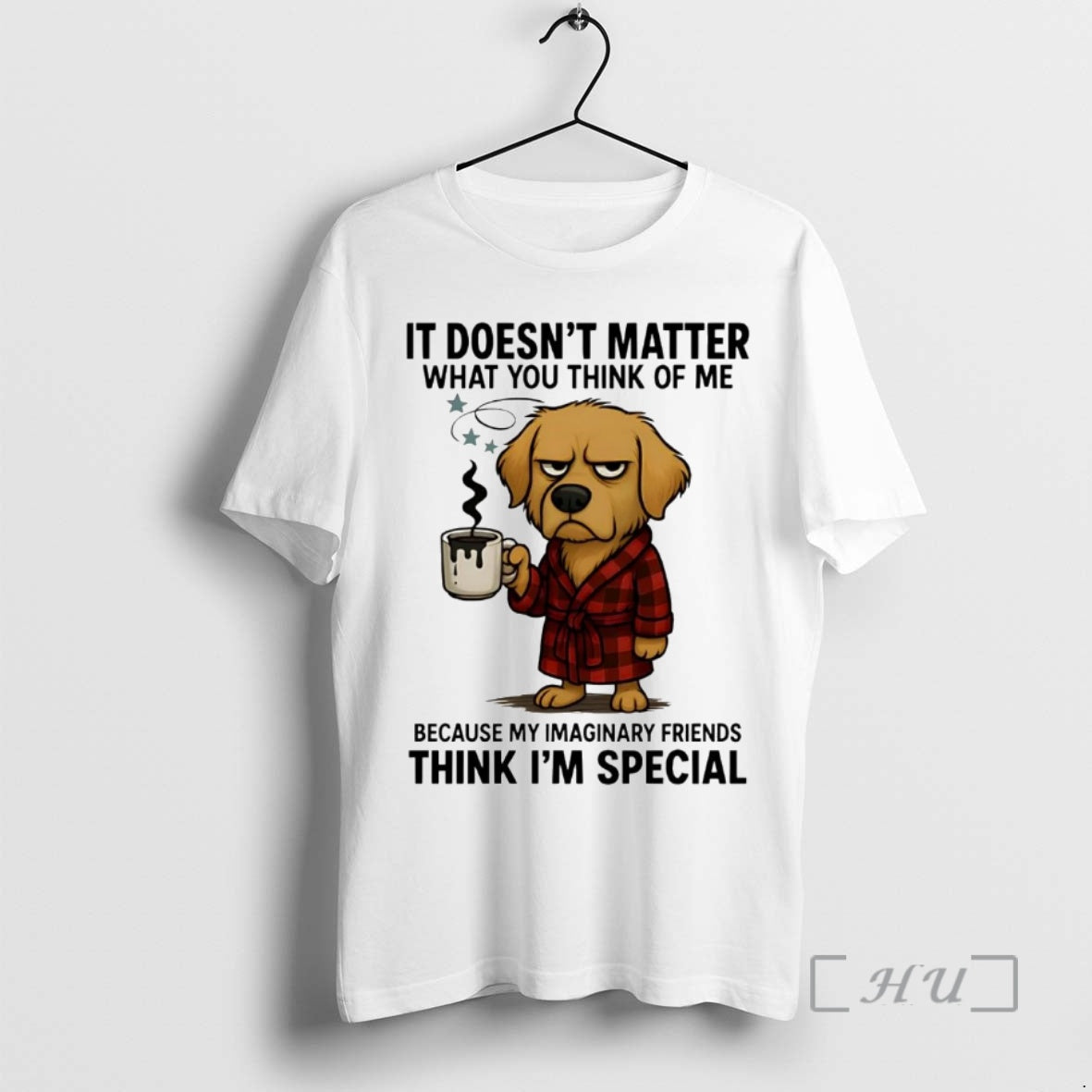 Trending Golden Retriever It Doesnt Matter What You Think Of Me Think Im Special Premium T-Shirts, Hoodie, Sweatshirt