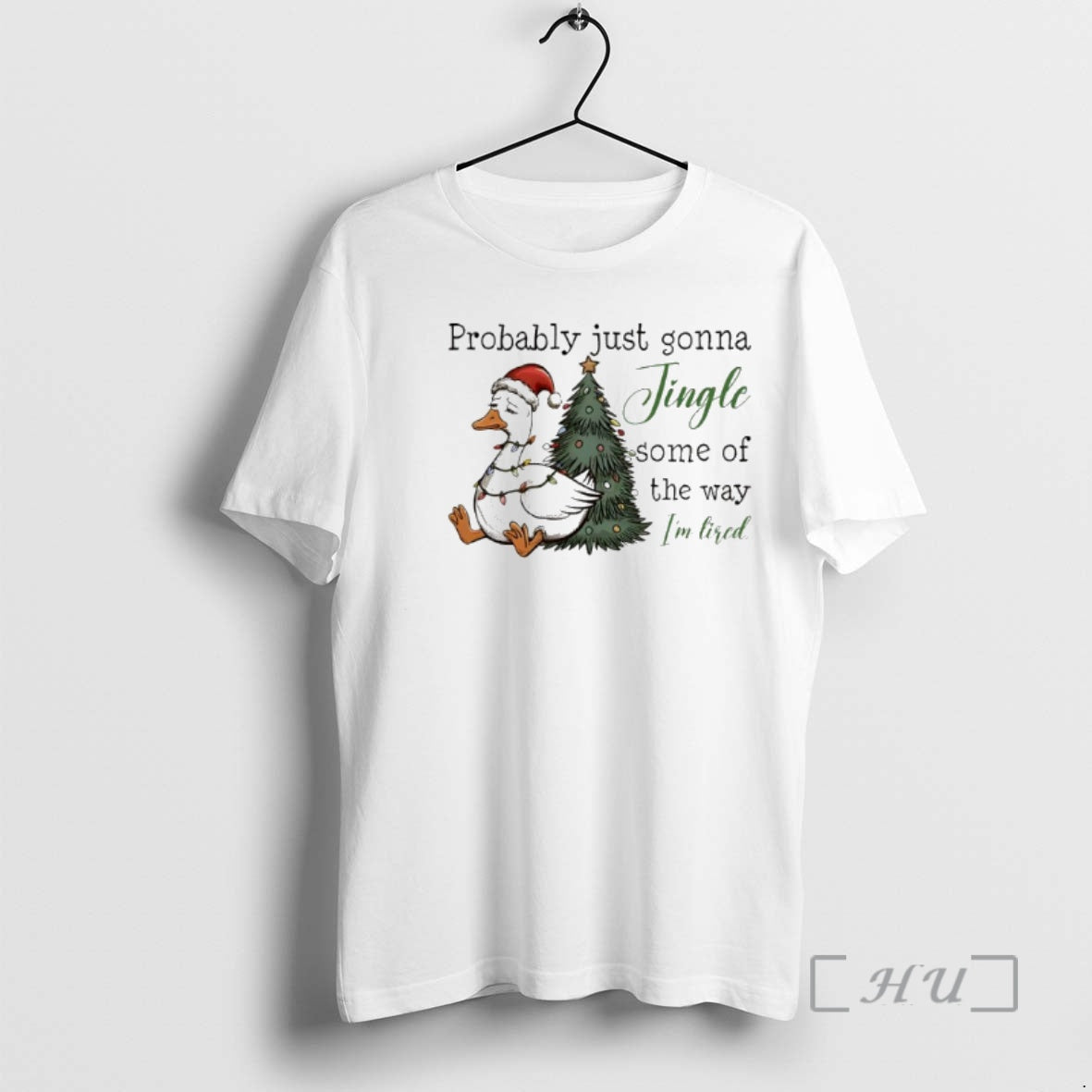 Trending Goose Christmas Probably Just Gonna Jingle Tired T-Shirts, Hoodie, Sweatshirt | InkNestWear.com