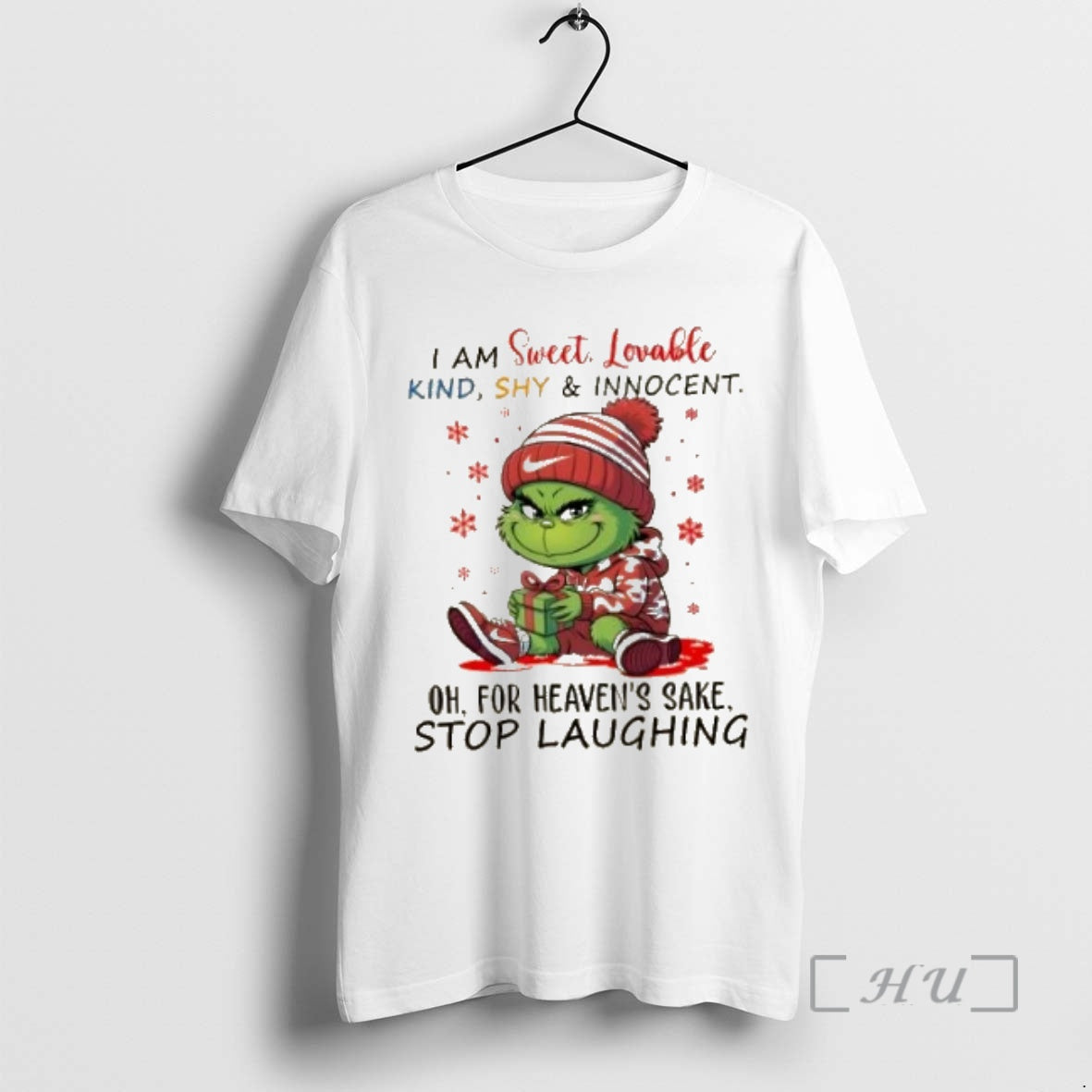 Trending Grinch I Am Sweet Lovable Kind Shy And Innocent Oh For Heavens Sake Stop T-Shirts, Hoodie, Sweatshirt