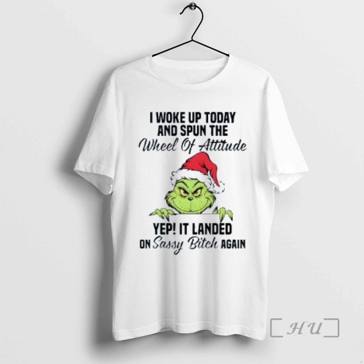 Trending Grinch I Woke Up Today And Spun The Wheel Of Attitude Christmas Premium T-Shirts, Hoodie, Sweatshirt