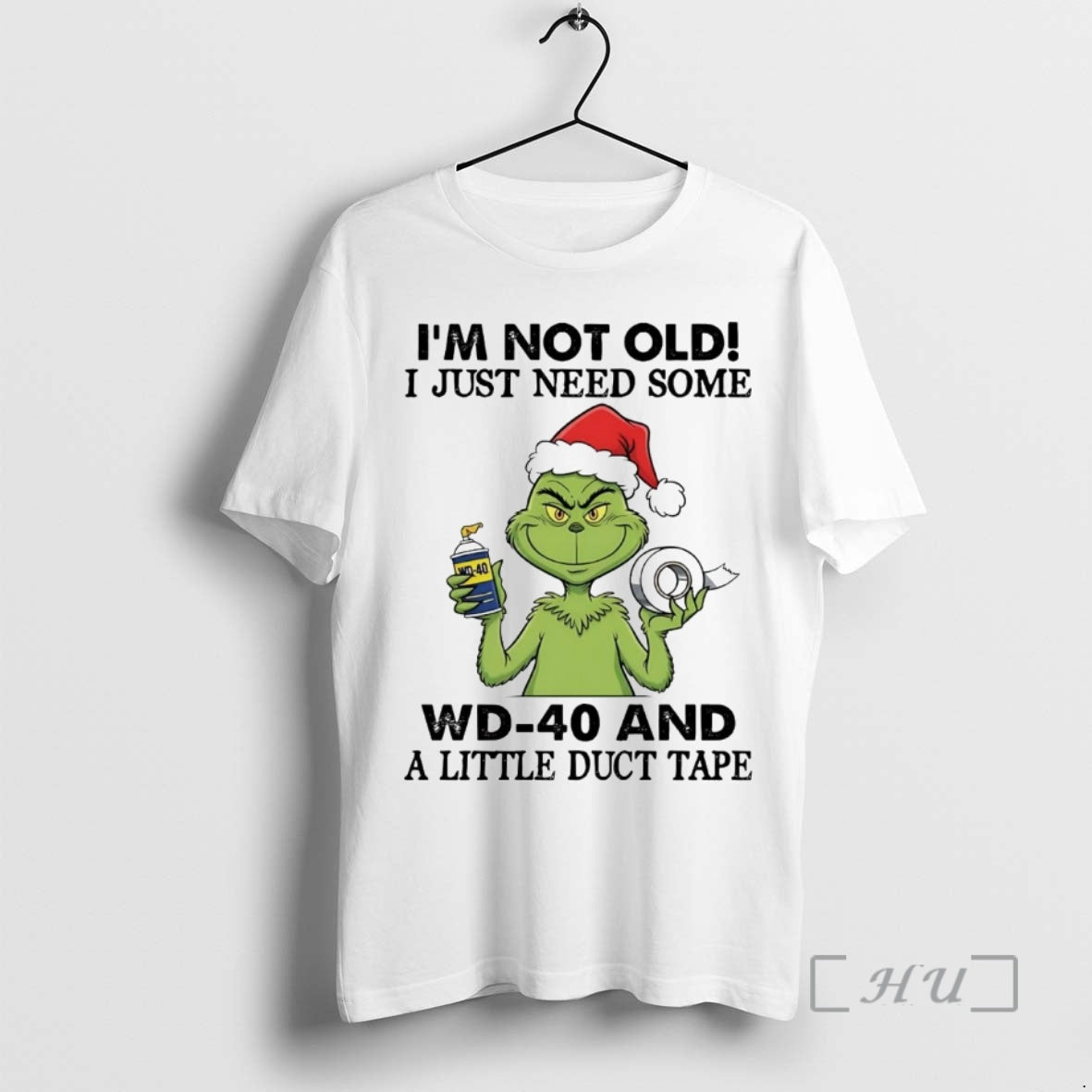 Trending Grinch Im Not Old I Just Need Some Wd 40 Christmas Premium T Shirts Hoodie, Sweatshirt | InkNestWear.com