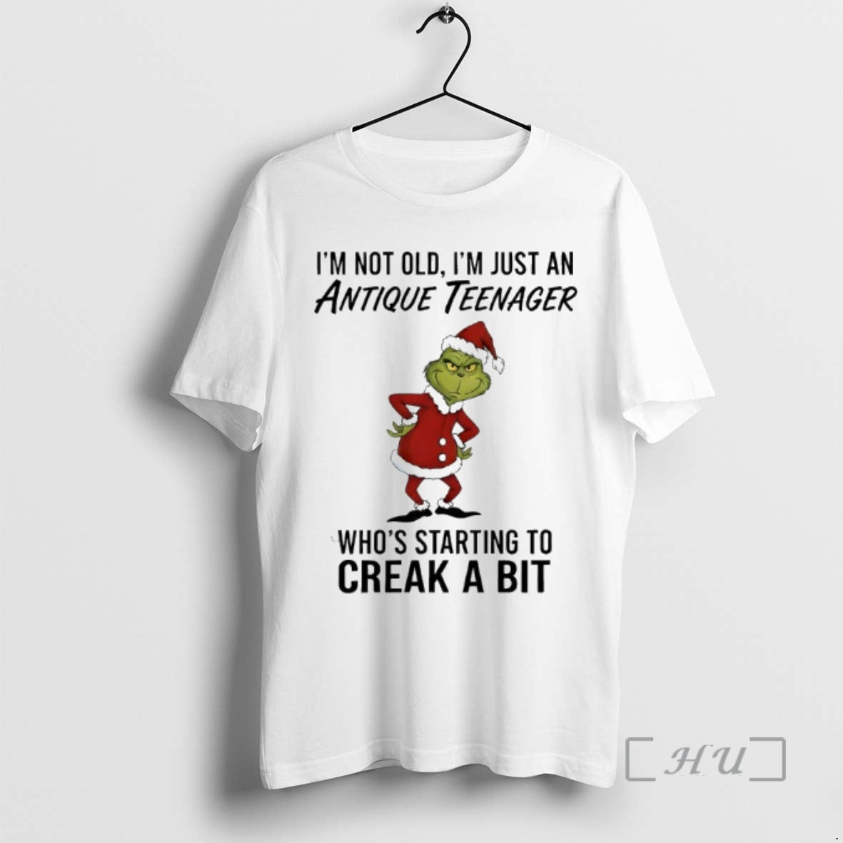 Trending Grinch Im Not Old Im Just An Antique Teenager Whos Starting To Creak T-Shirts, Hoodie, Sweatshirt | InkNestWear.com